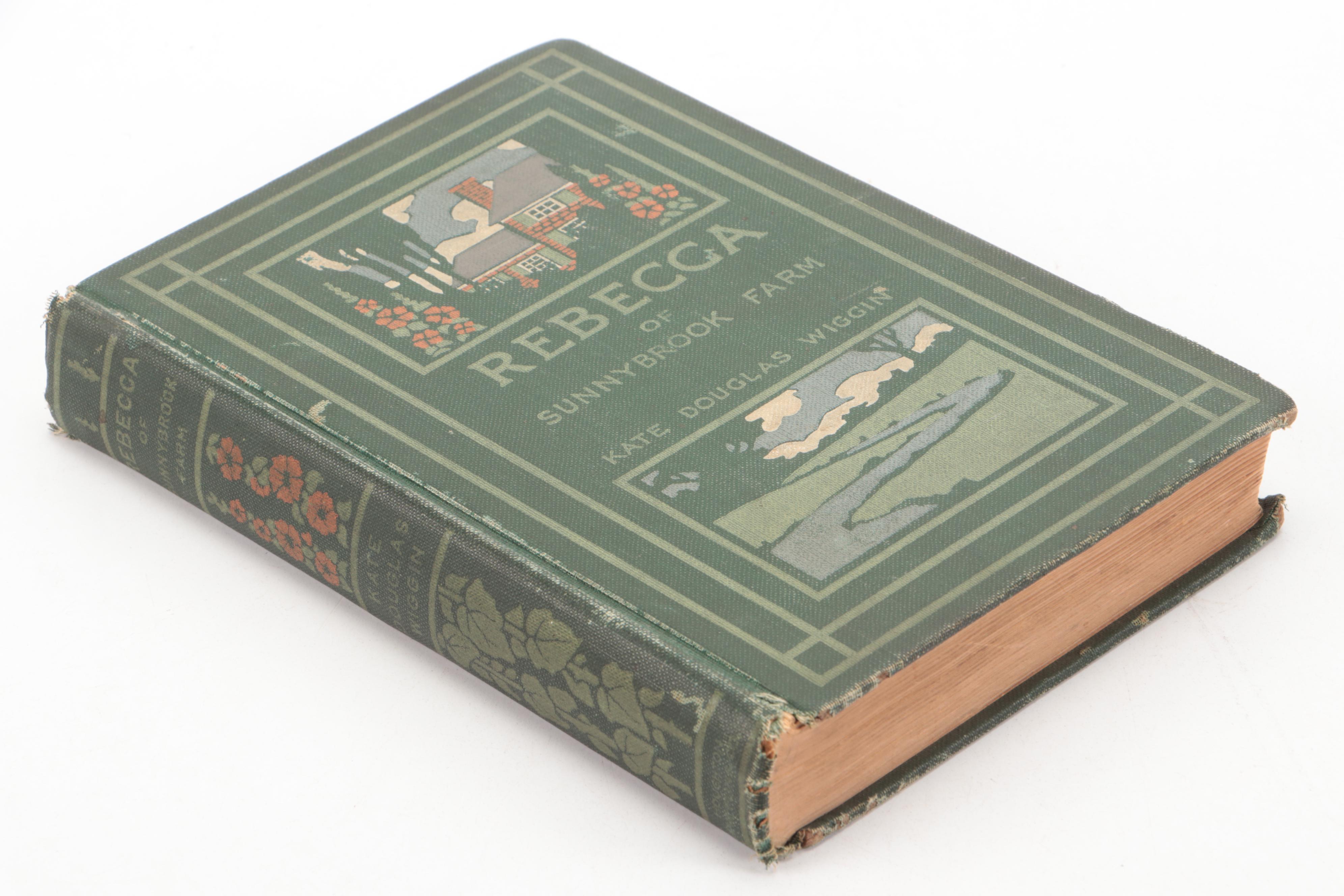 First Edition "Rebecca of Sunnybrook Farm" by Kate Douglas Wiggin, 1903