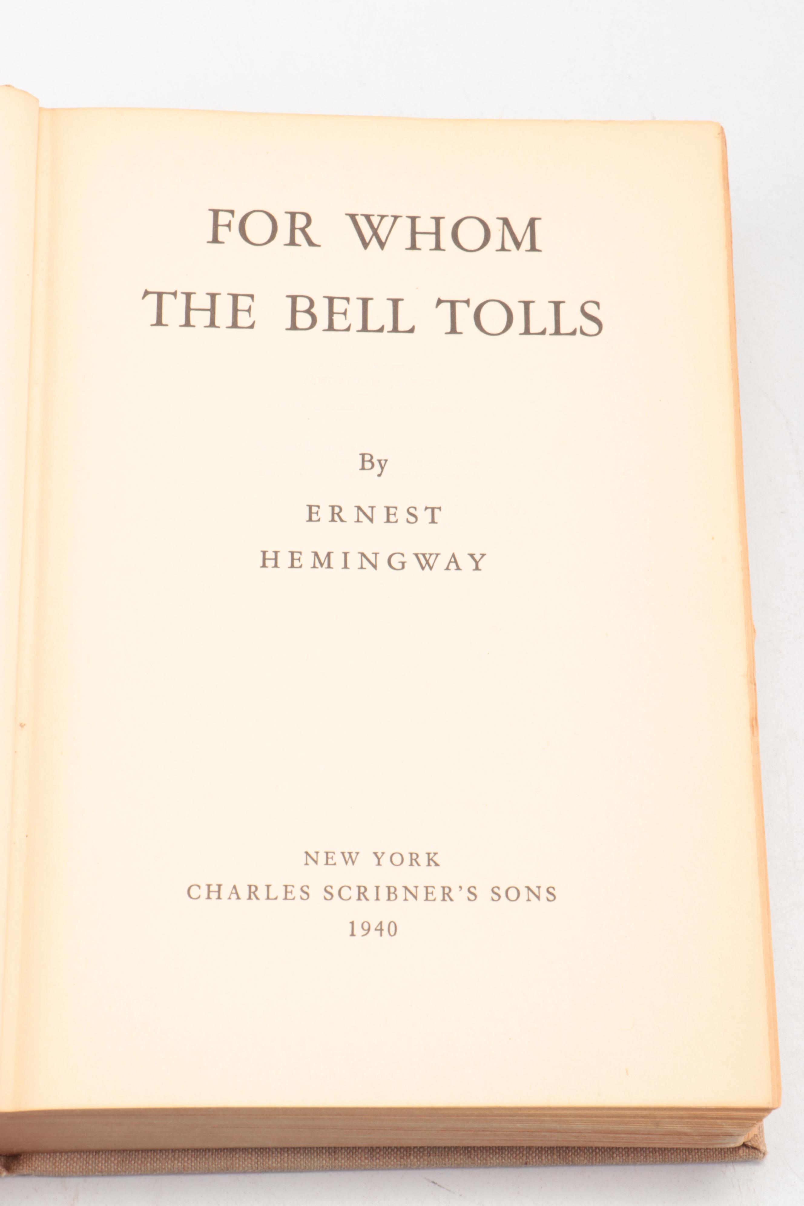 First Printing "For Whom the Bell Tolls" by Ernest Hemingway, 1940