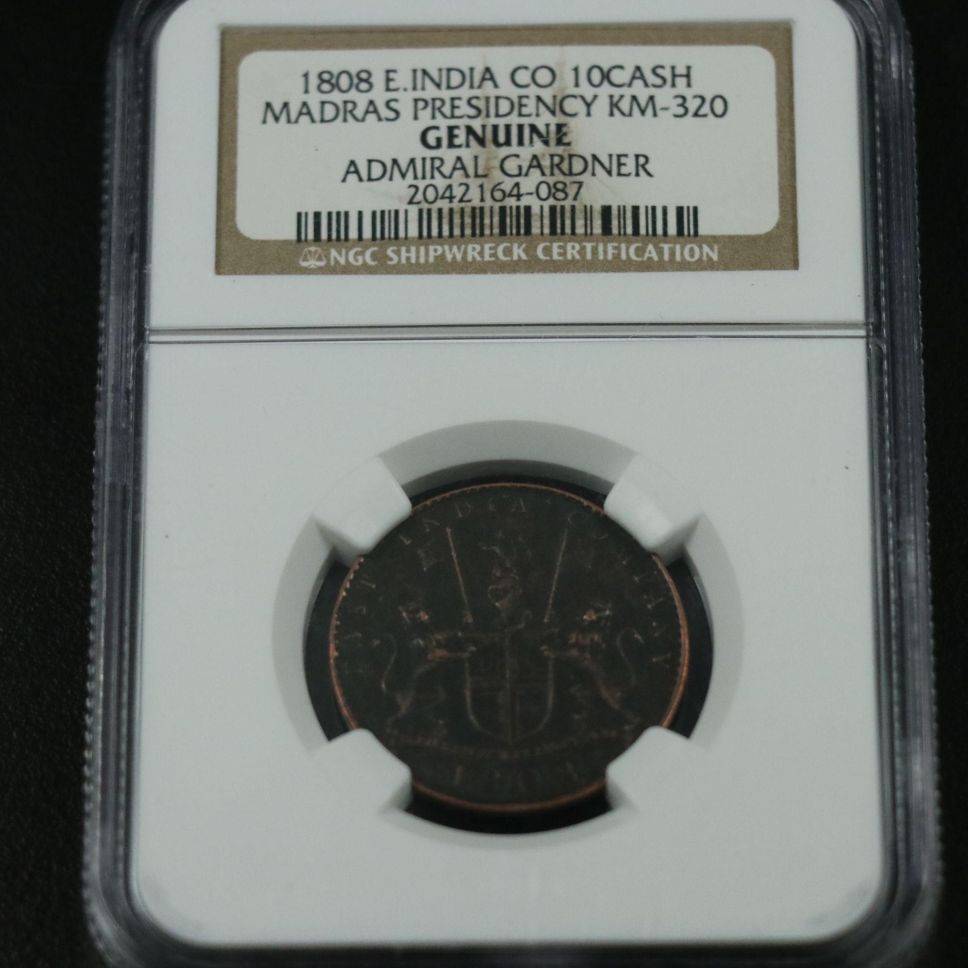 NGC Graded Genuine 1808 East India Co. 10-Cash Coin, Admiral Gardner Shipwreck