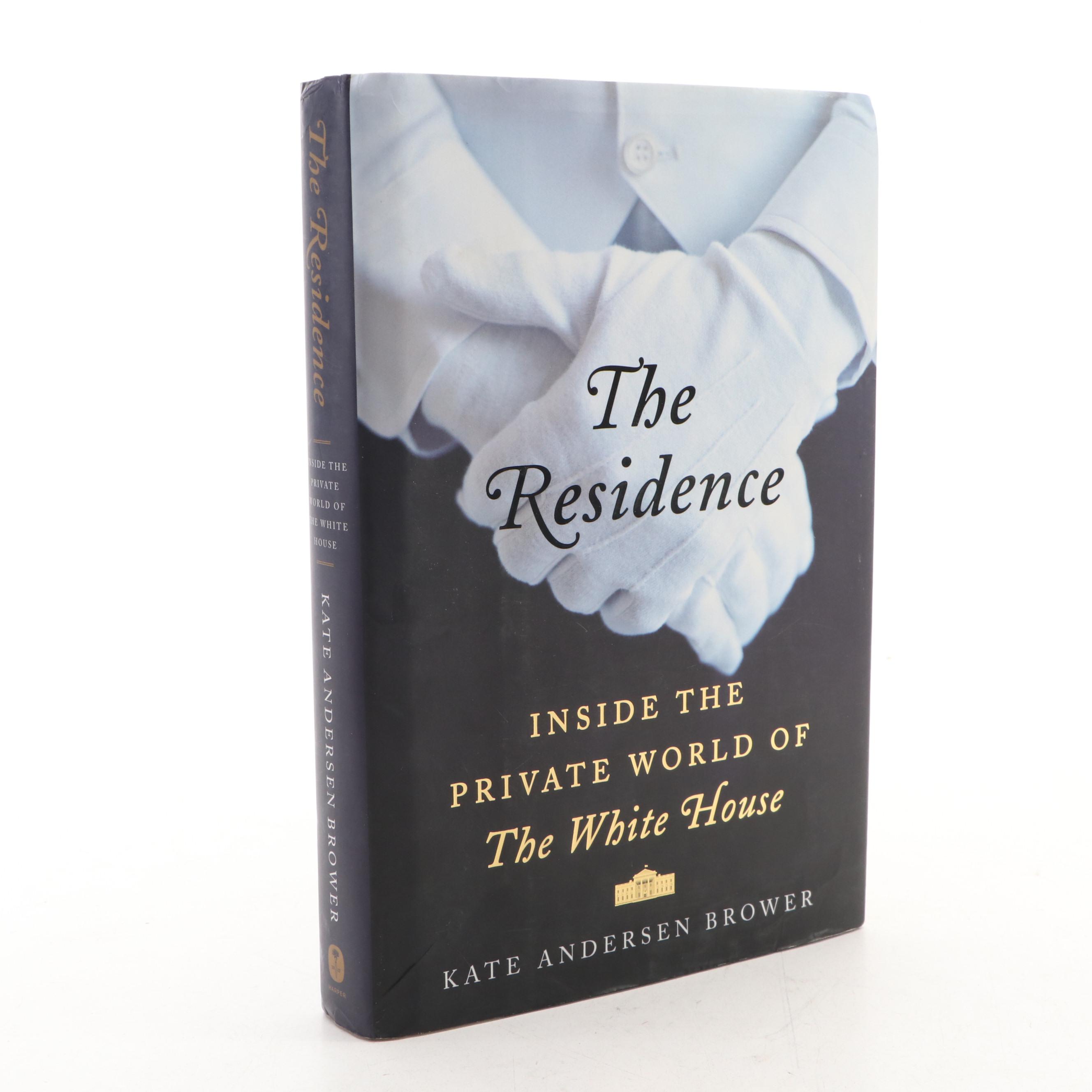 "The Residence: Inside the World of the White House" and More U.S. History Books