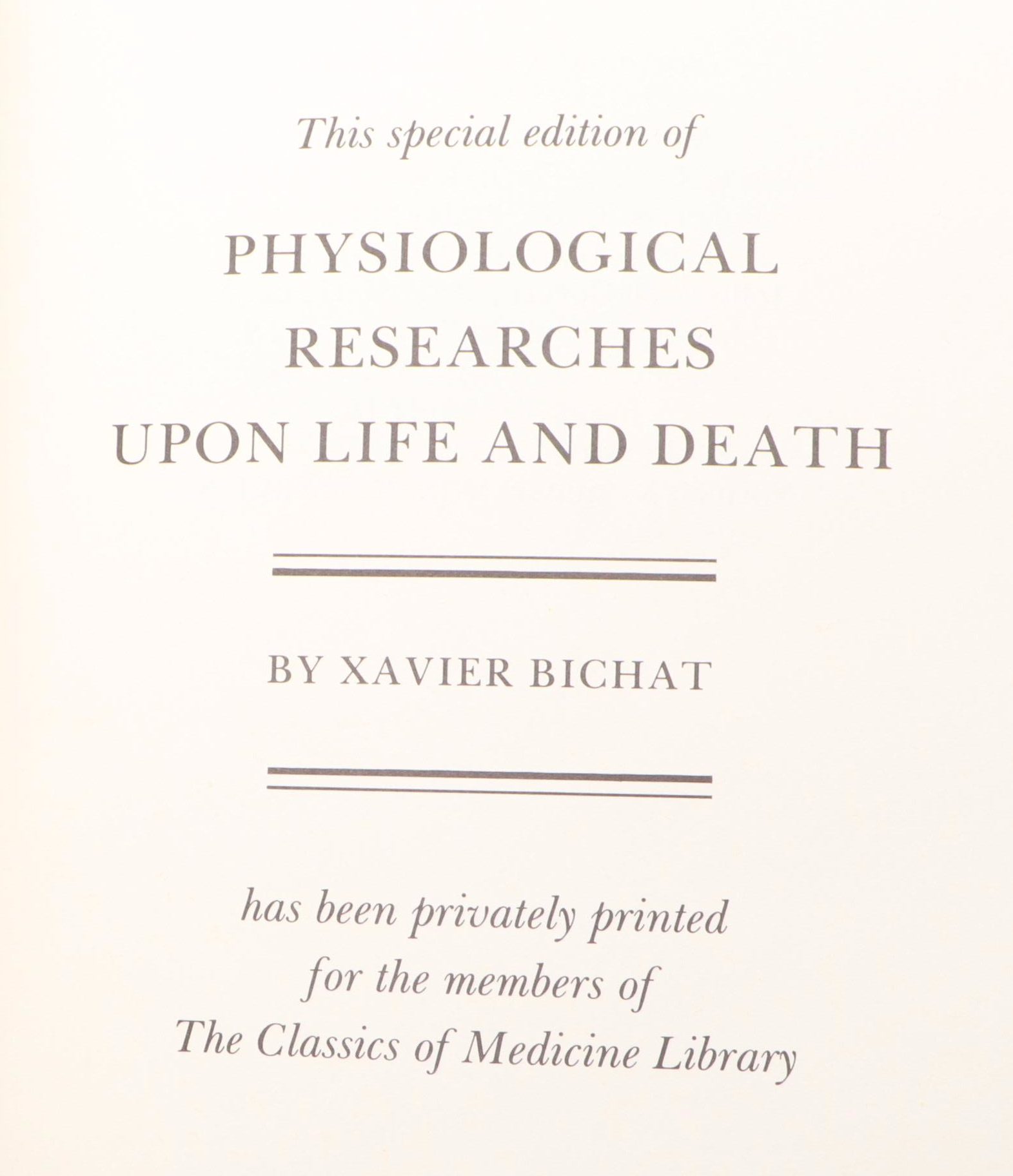 "Physiological Researches Upon Life and Death" by Xavier Bichat and More Books