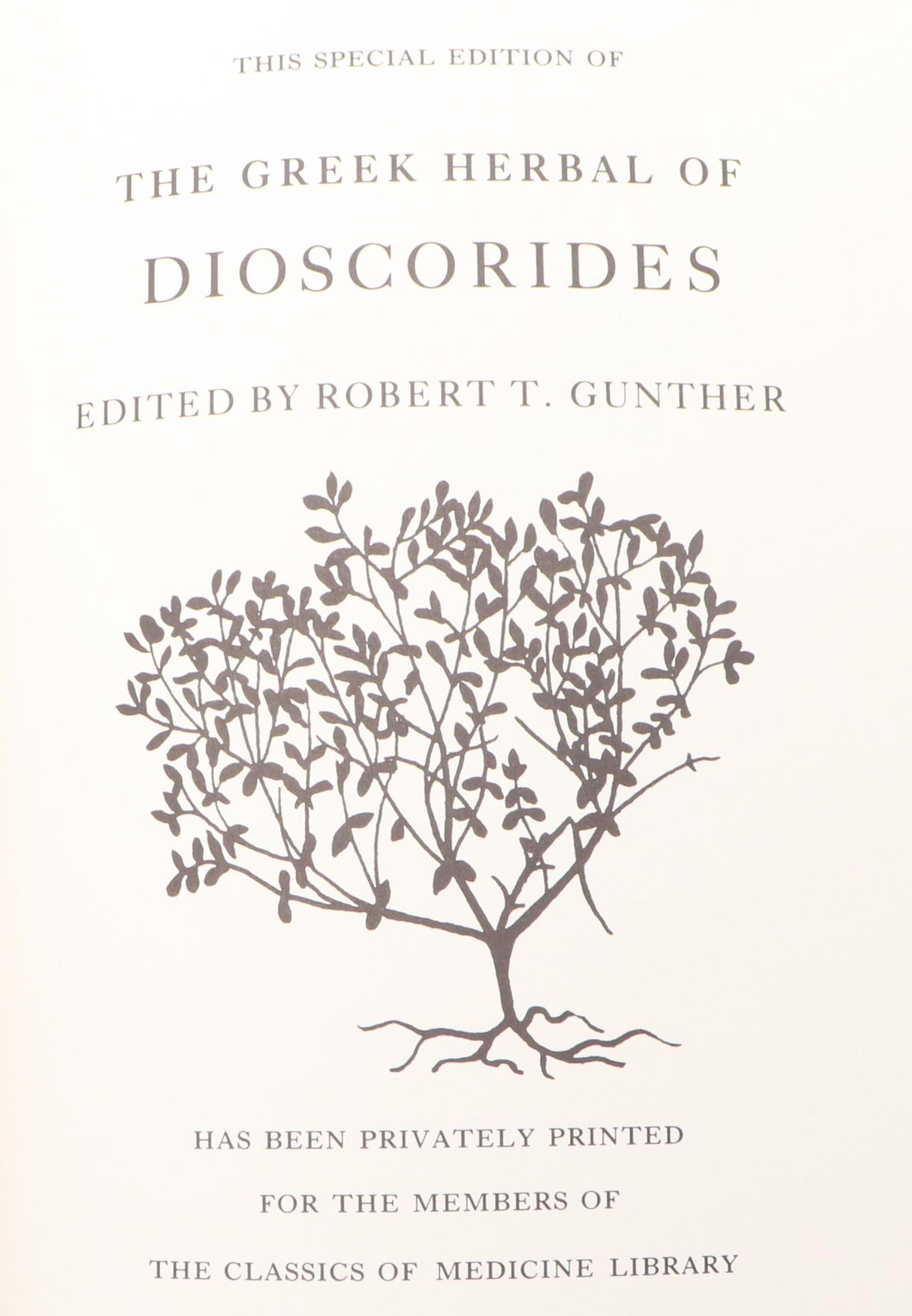 "The Greek Herbal of Discorides" Edited by Robert T. Gunther and More Books