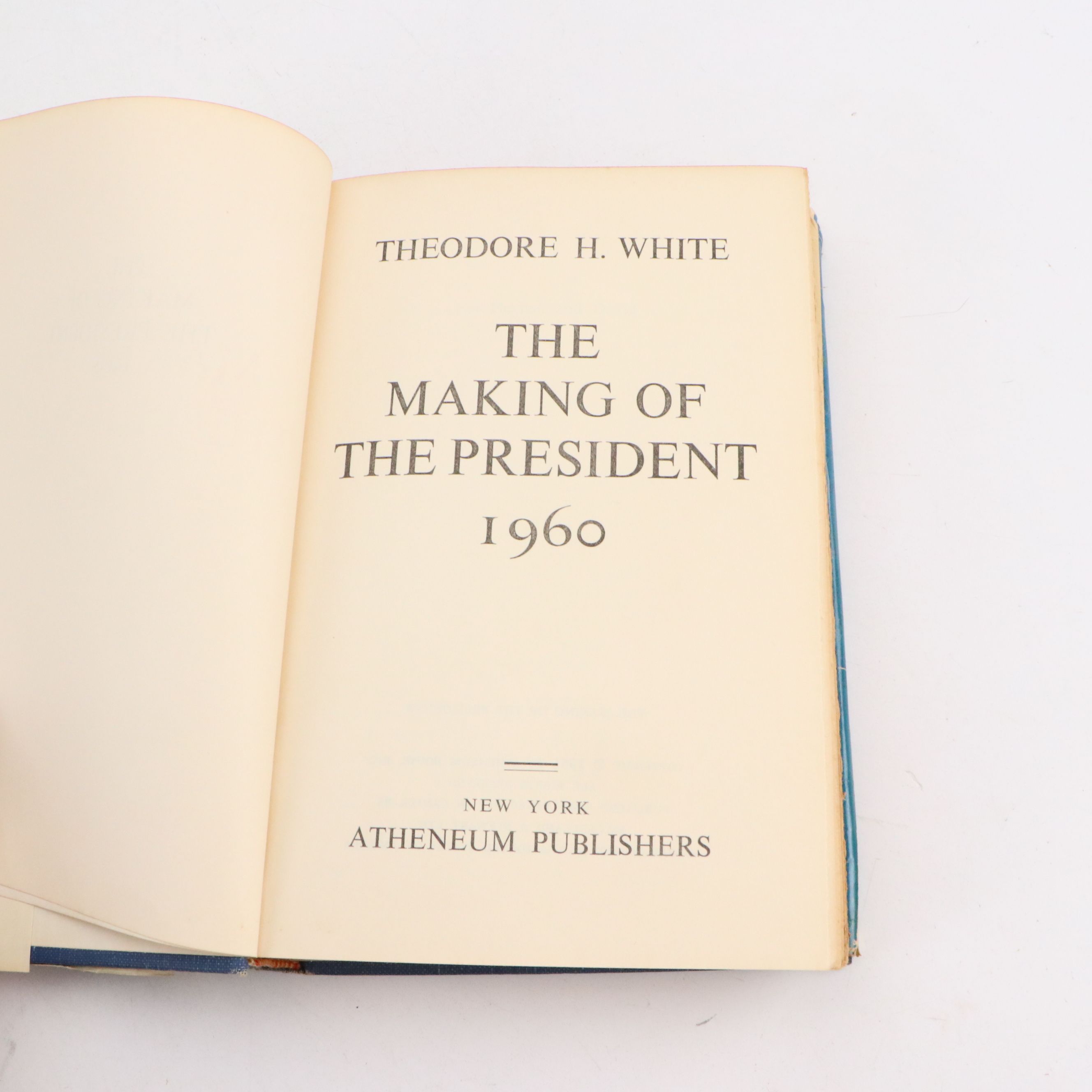 Book Club Edition "The Making of the President" by Theodore H. White