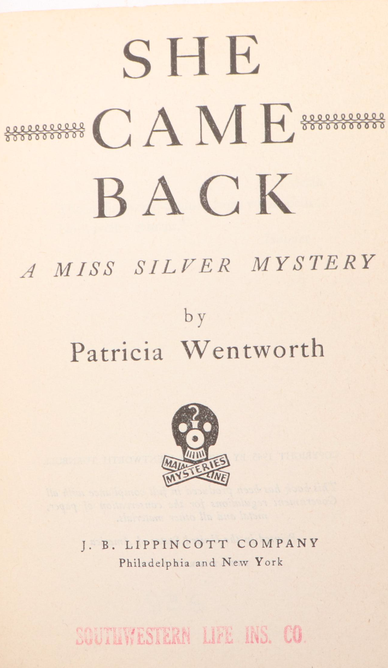 First Printing "She Came Back" by Patricia Wentworth, 1945