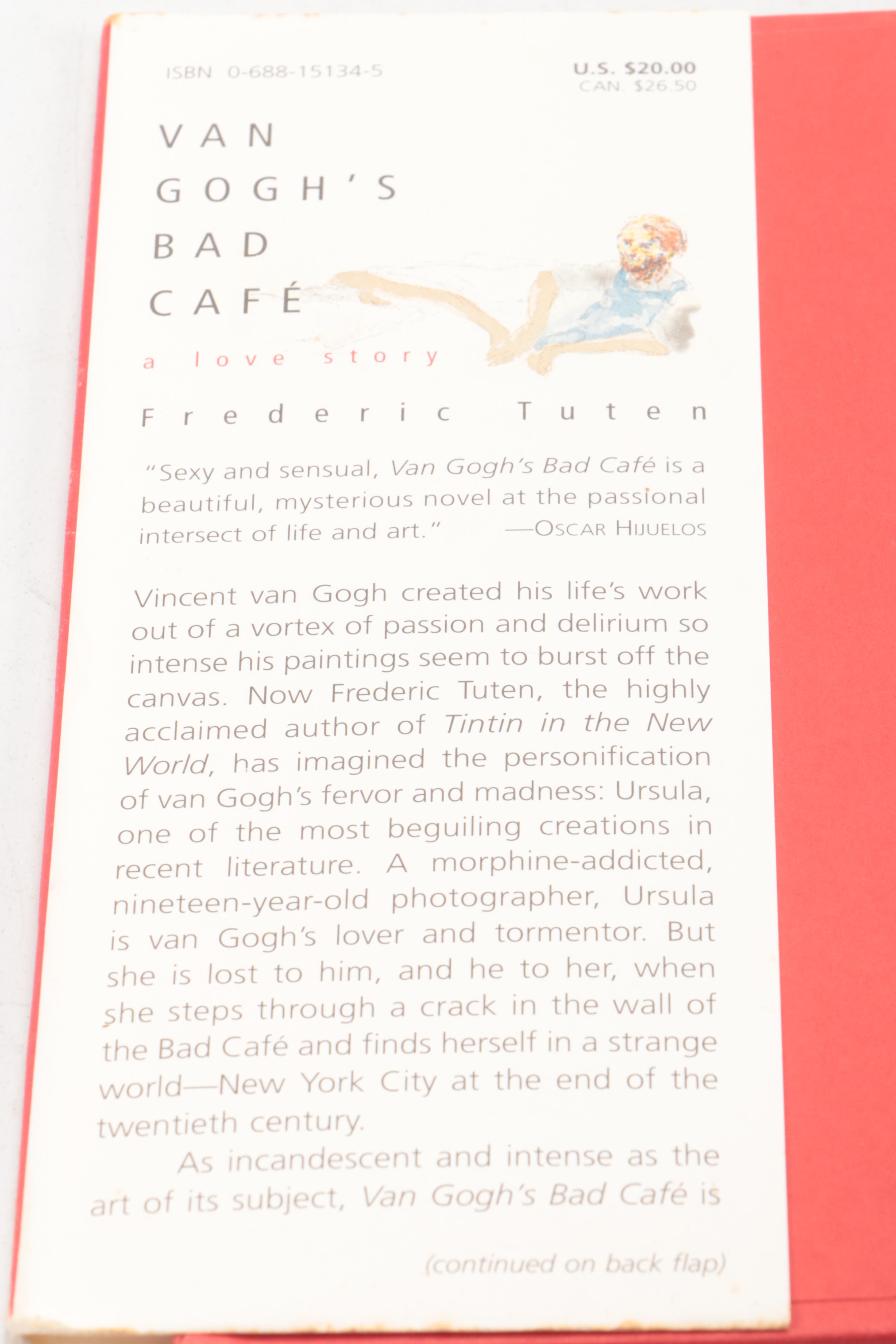 First Printing "Van Gogh's Bad Café: A Love Story" by Frederic Tuten, 1997