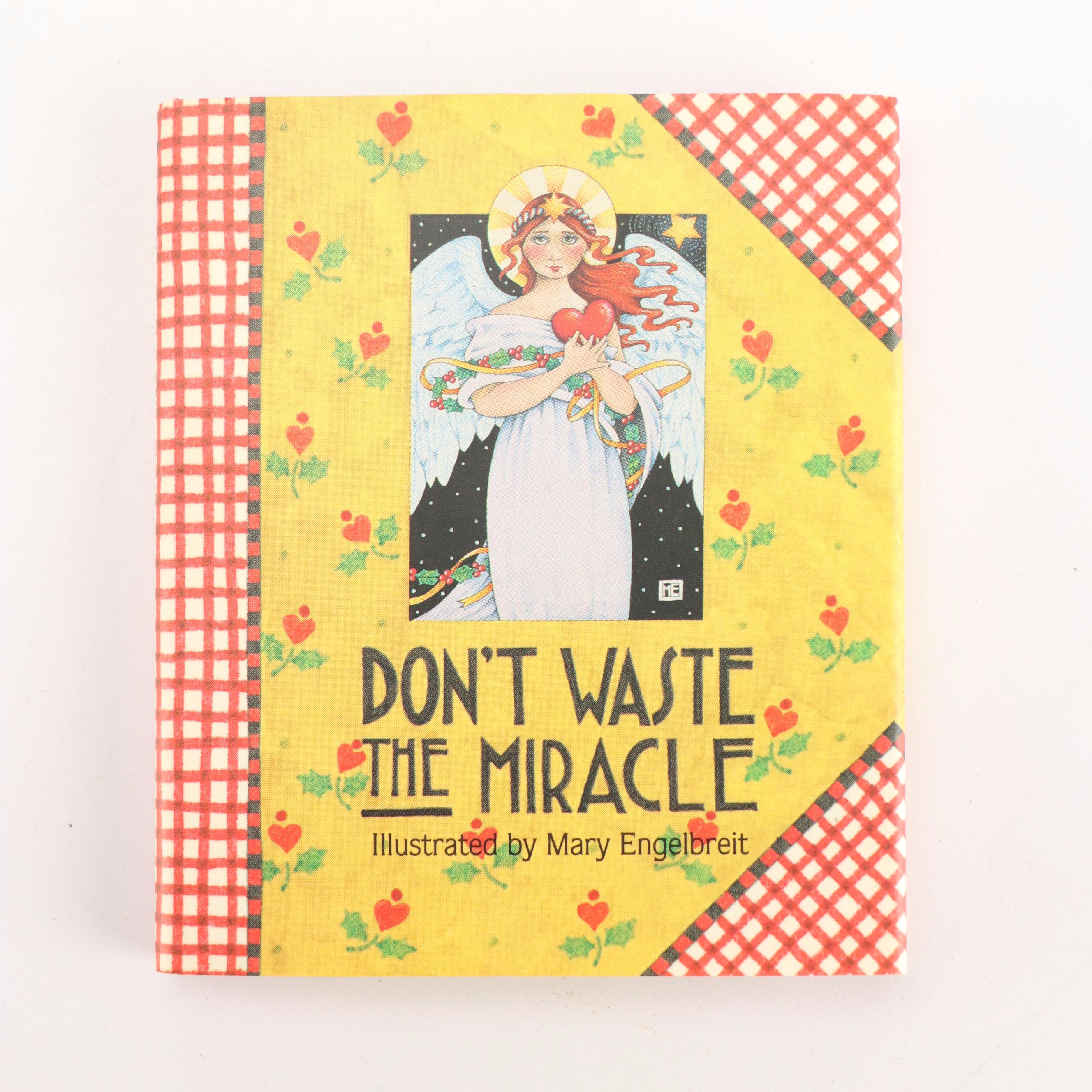 Mary Engelbreit Illustrated "Don't Waste the Miracle" with More Books and Décor