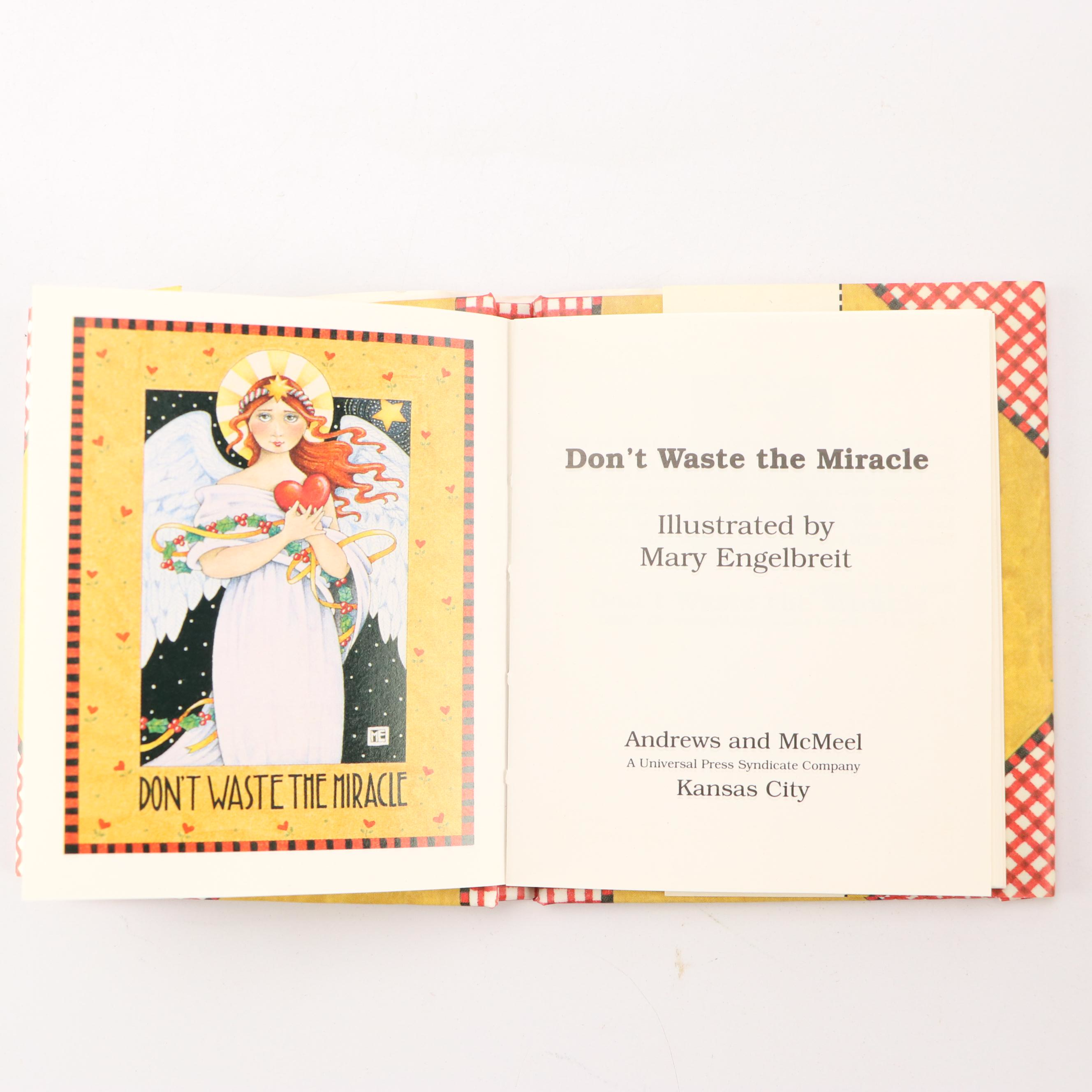 Mary Engelbreit Illustrated "Don't Waste the Miracle" with More Books and Décor