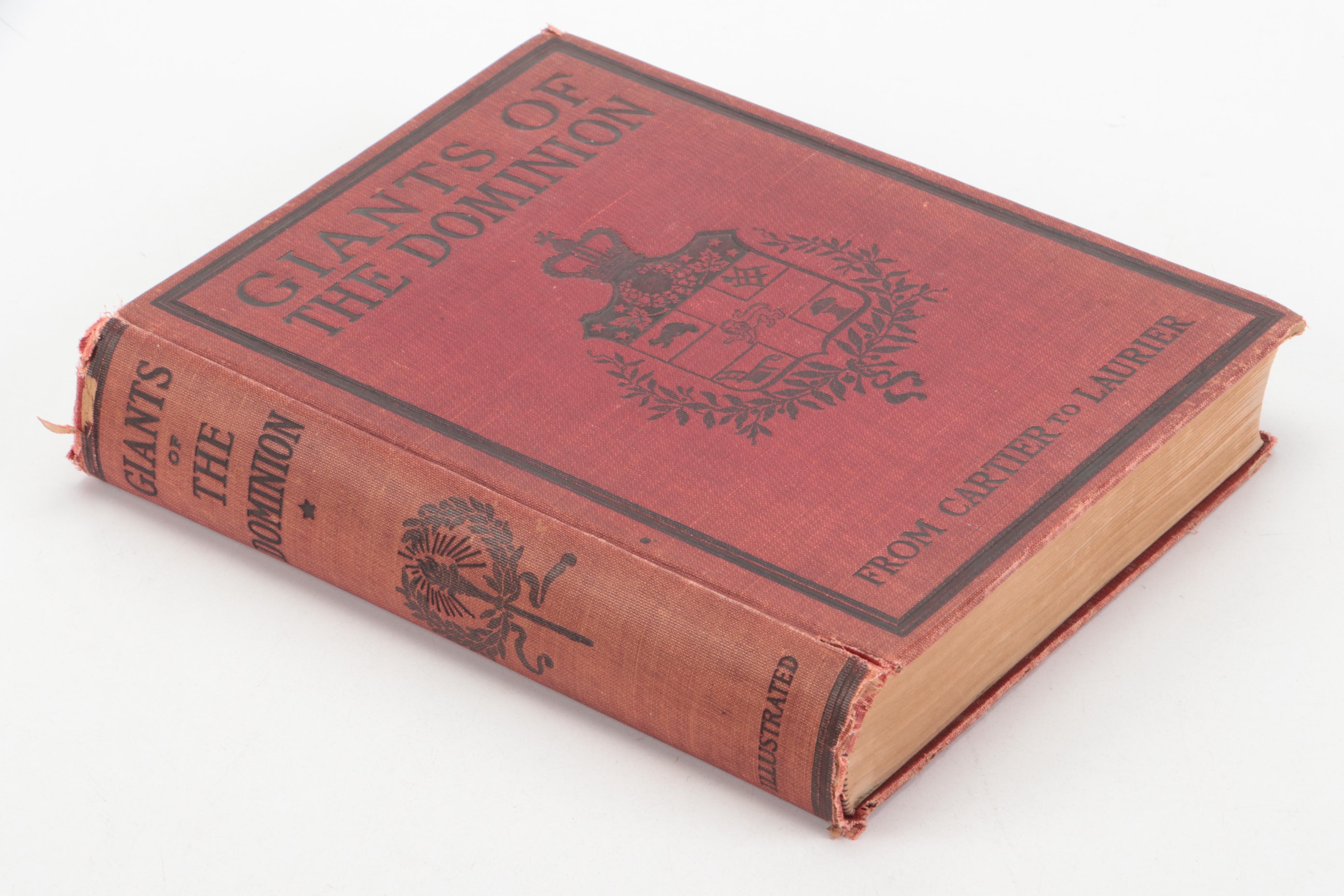 Illustrated "Giants of the Dominion" Edited by T. G. Marquis, 1905