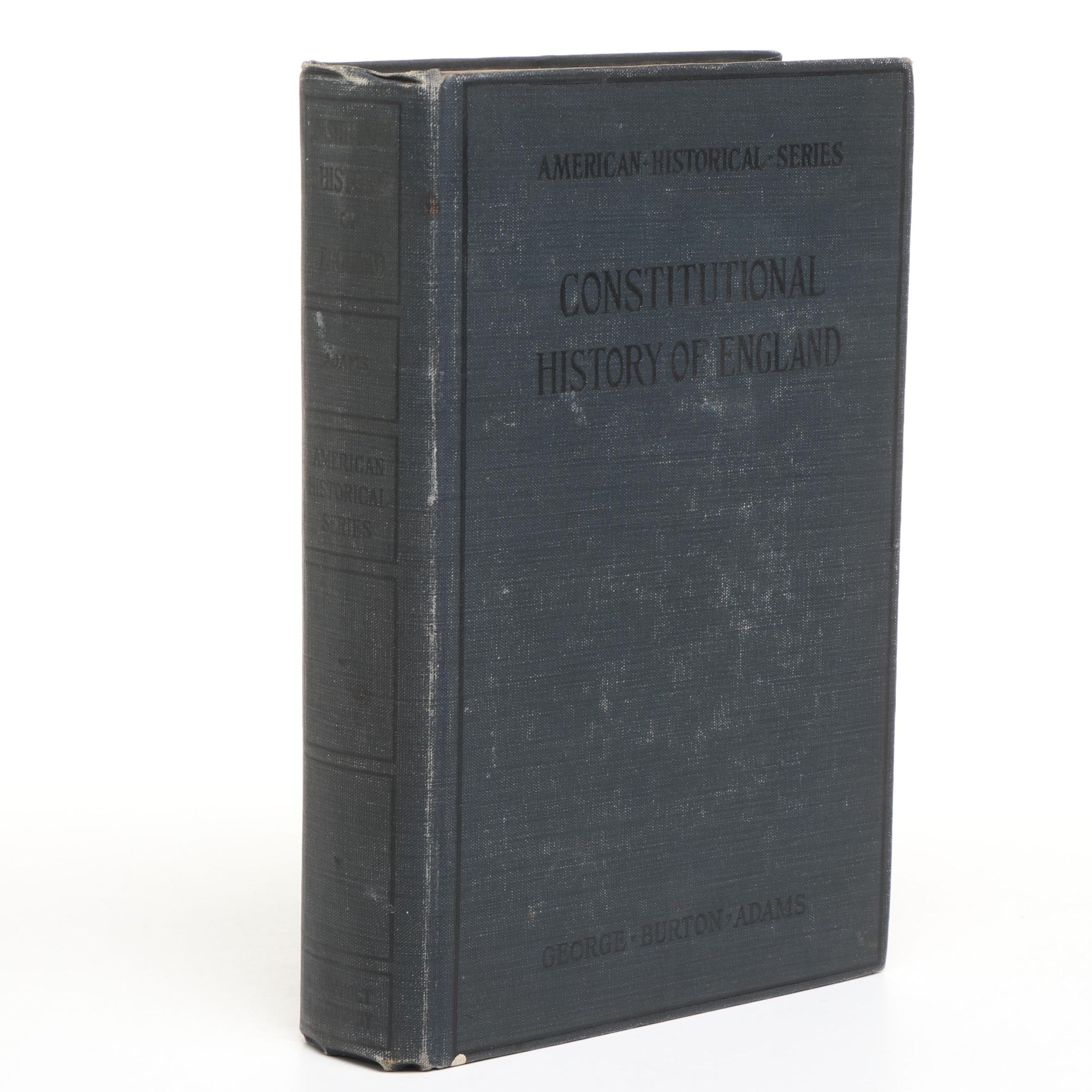 "Constitutional History of England" by George Burton Adams, 1921