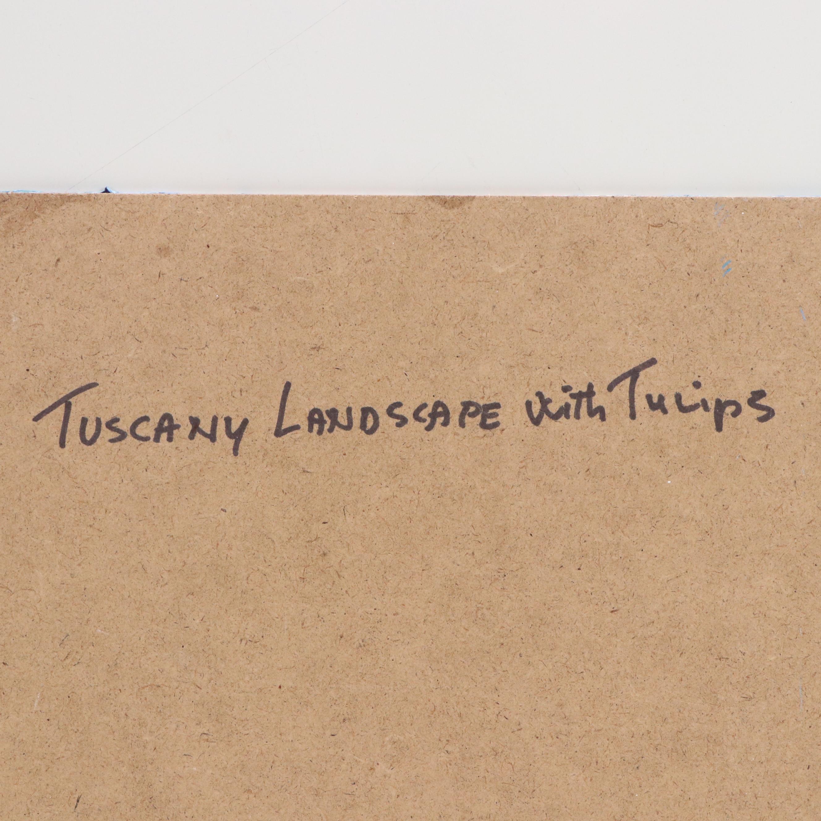 Nino Pippa Oil Painting "Tuscany Landscape with Tulips," 2017