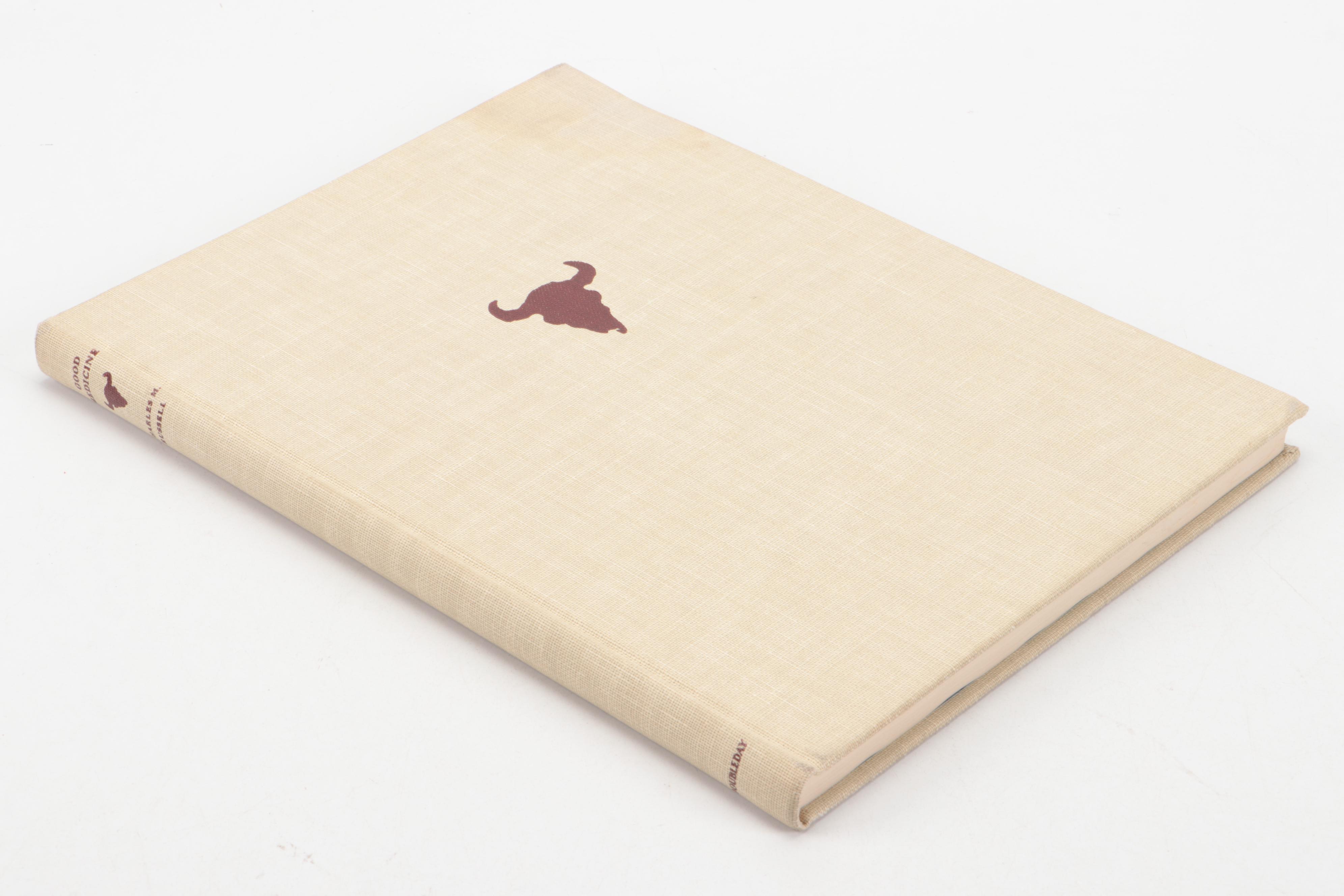 First Printing "Good Medicine: The Illustrated Letters of Charles M. Russell"