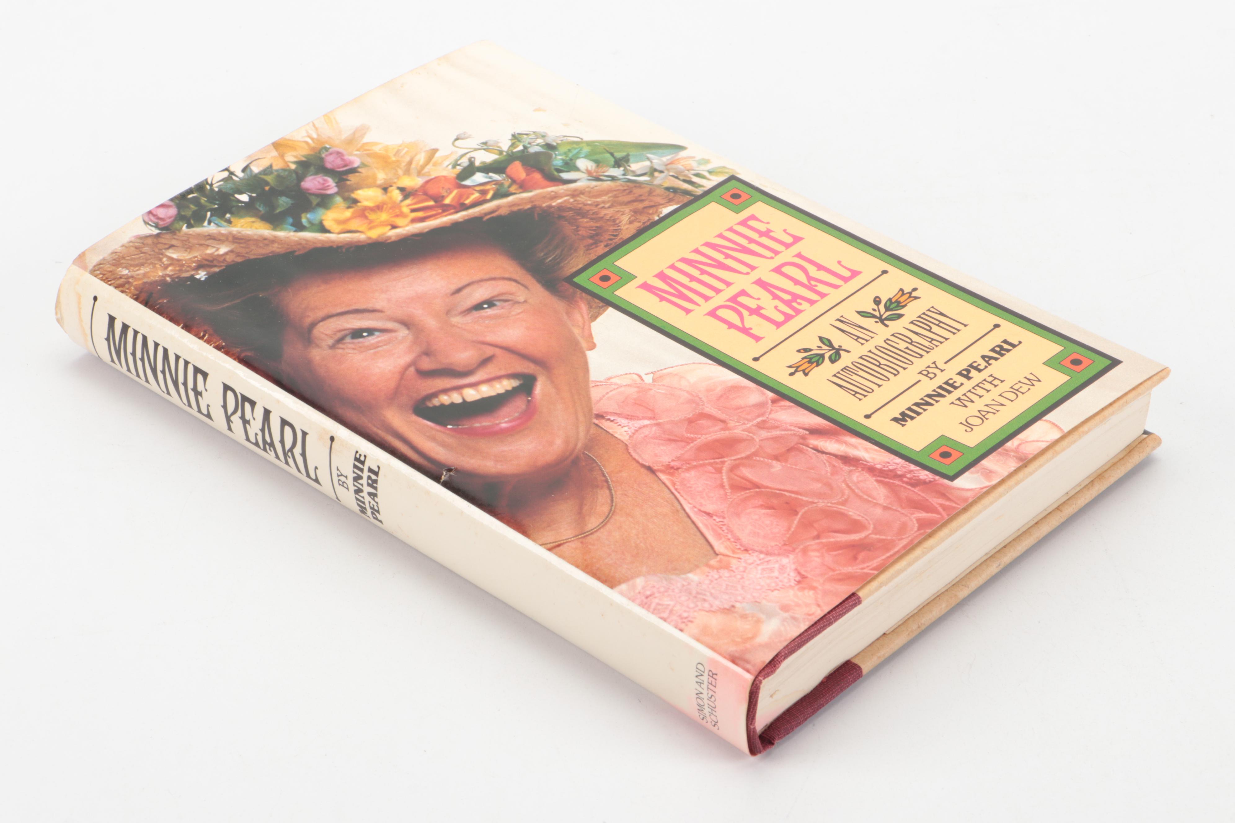 Signed "Minnie Pearl: An Autobiography" by Minnie Pearl, 1980
