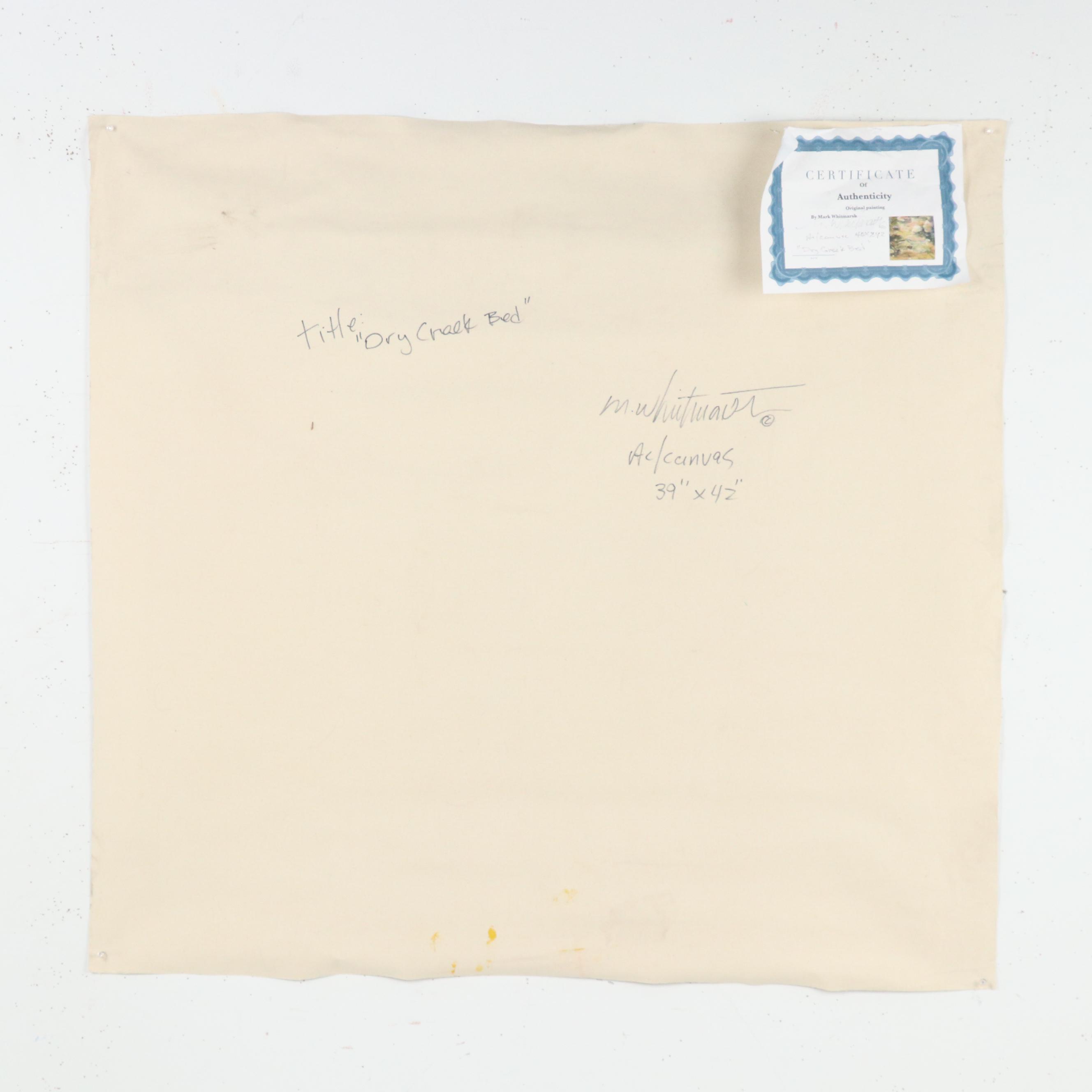 Mark Whitmarsh Landscape Acrylic Painting "Dry Creek Bed," 21st Century