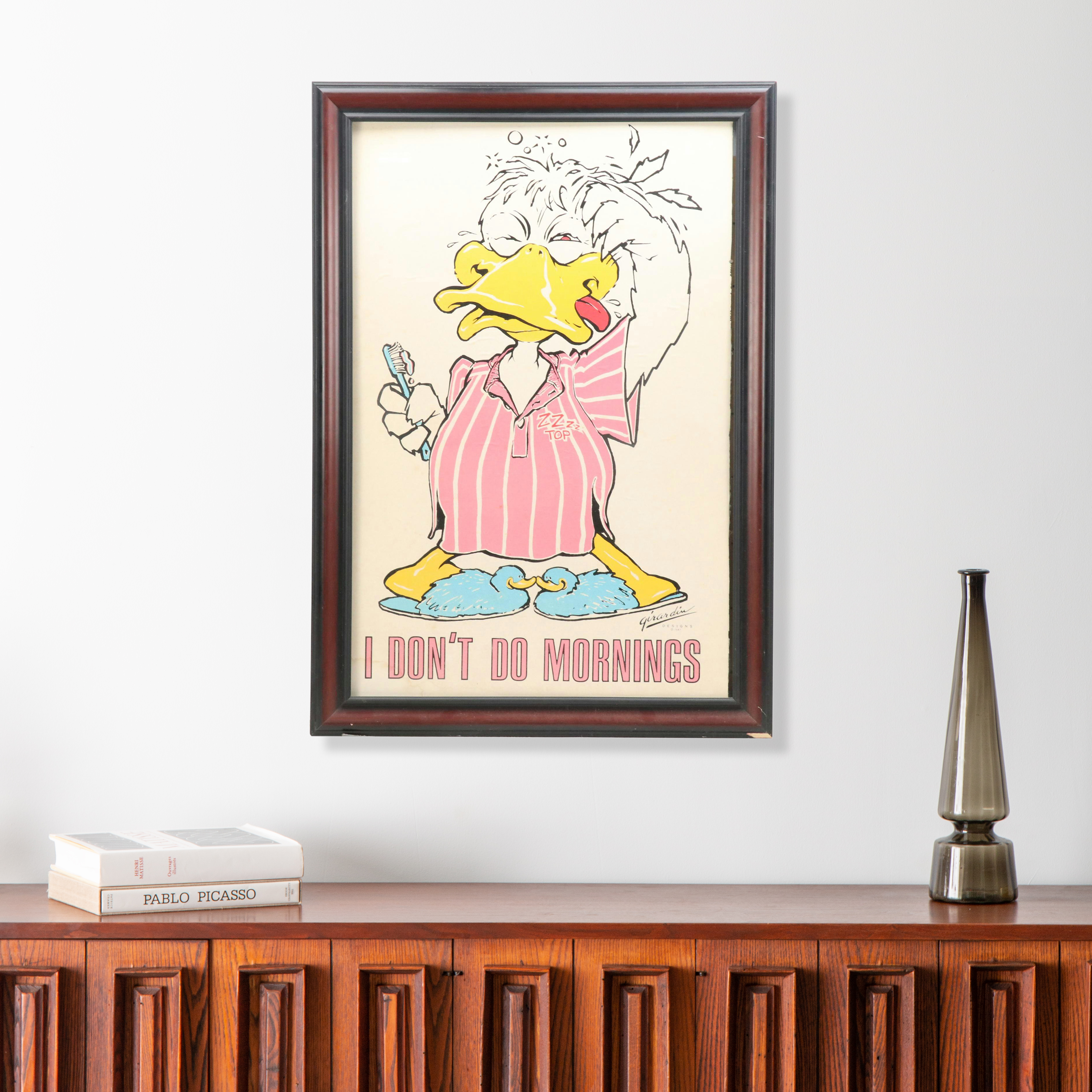 Girardin Designs Serigraph "I Don't Do Mornings," 1987