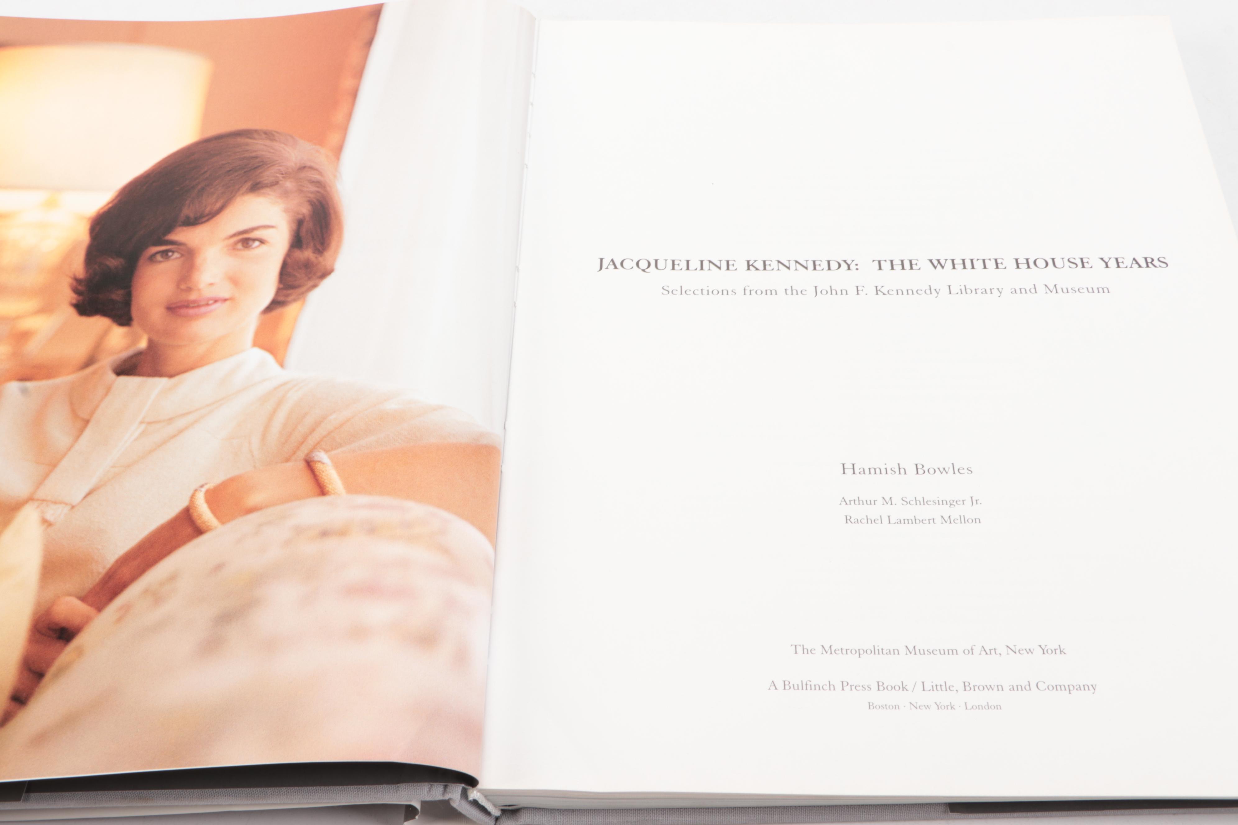 First Edition "Jacqueline Kennedy: The White House Years" by H. Bowles and More