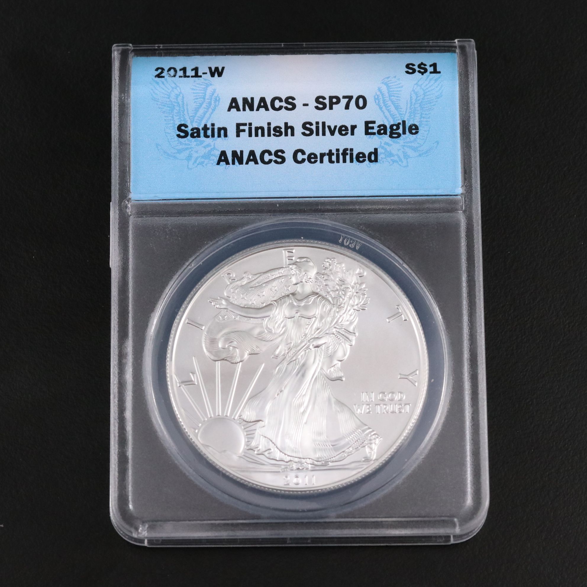 ANACS Graded SP70 Satin Finish 2011-W $1 U.S. Silver Eagle