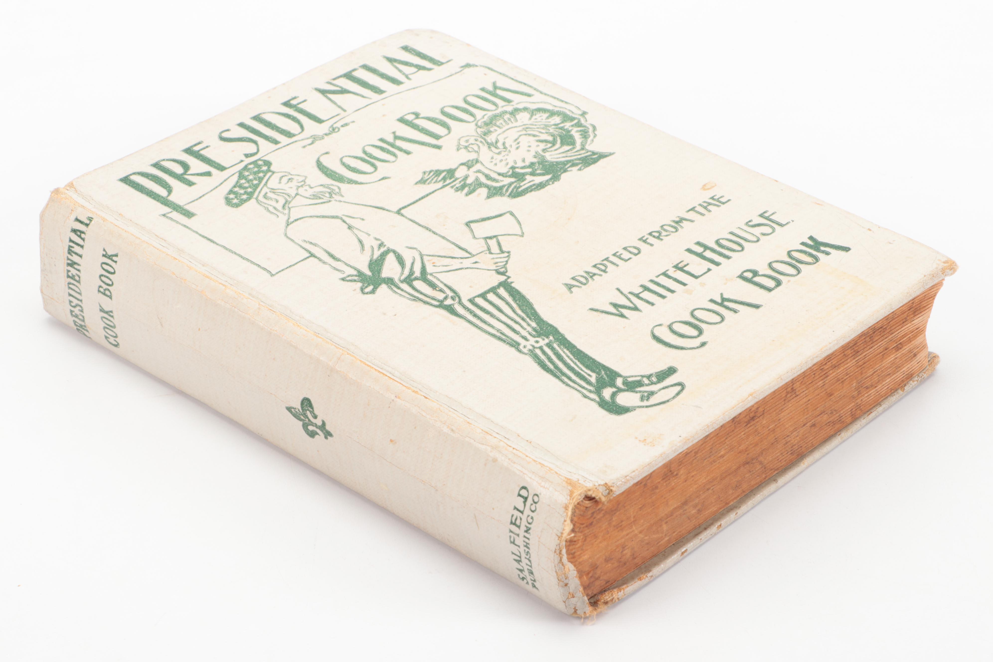 "The Presidential Cook Book" by Hugo Ziemann and Fanny L. Gillette, 1907