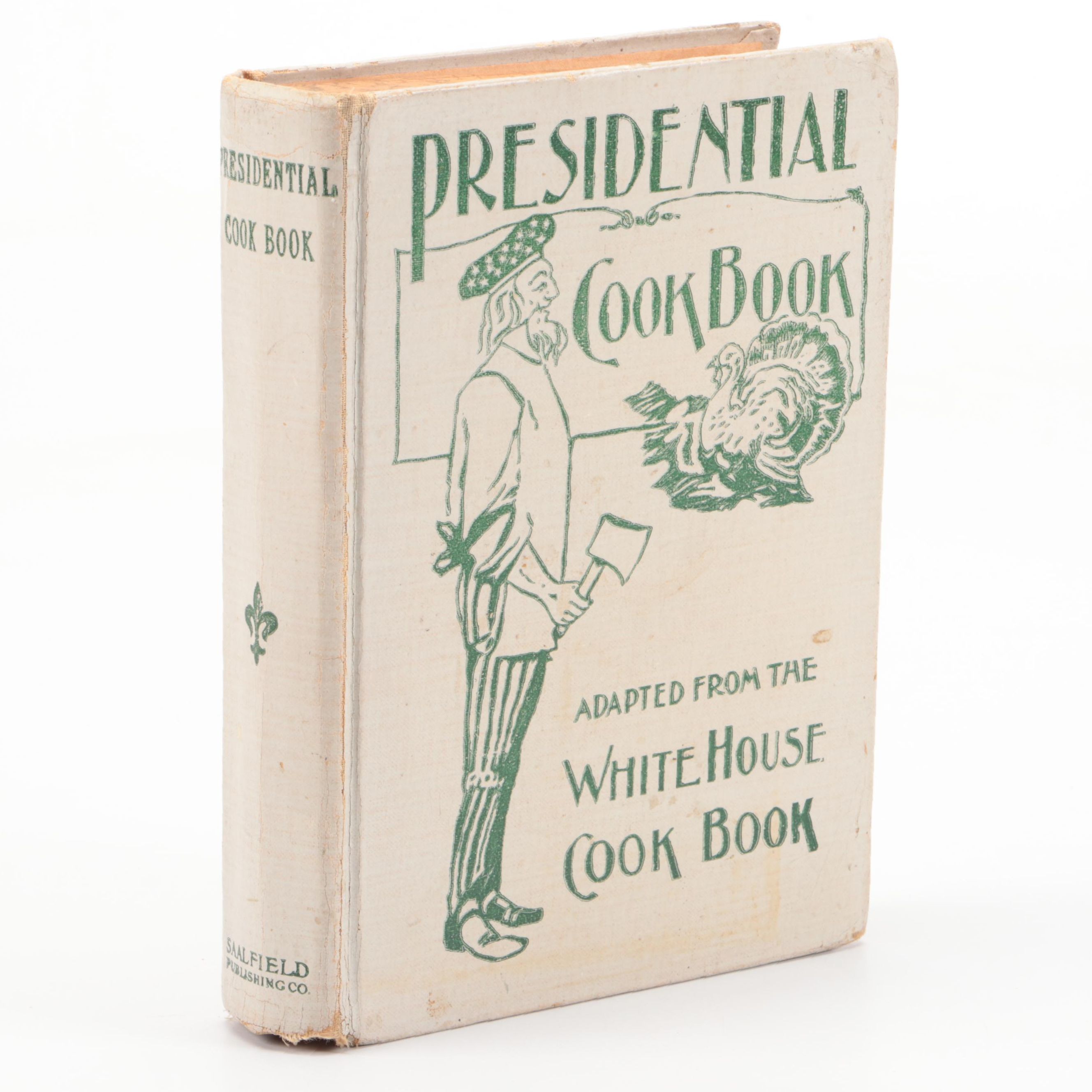 "The Presidential Cook Book" by Hugo Ziemann and Fanny L. Gillette, 1907