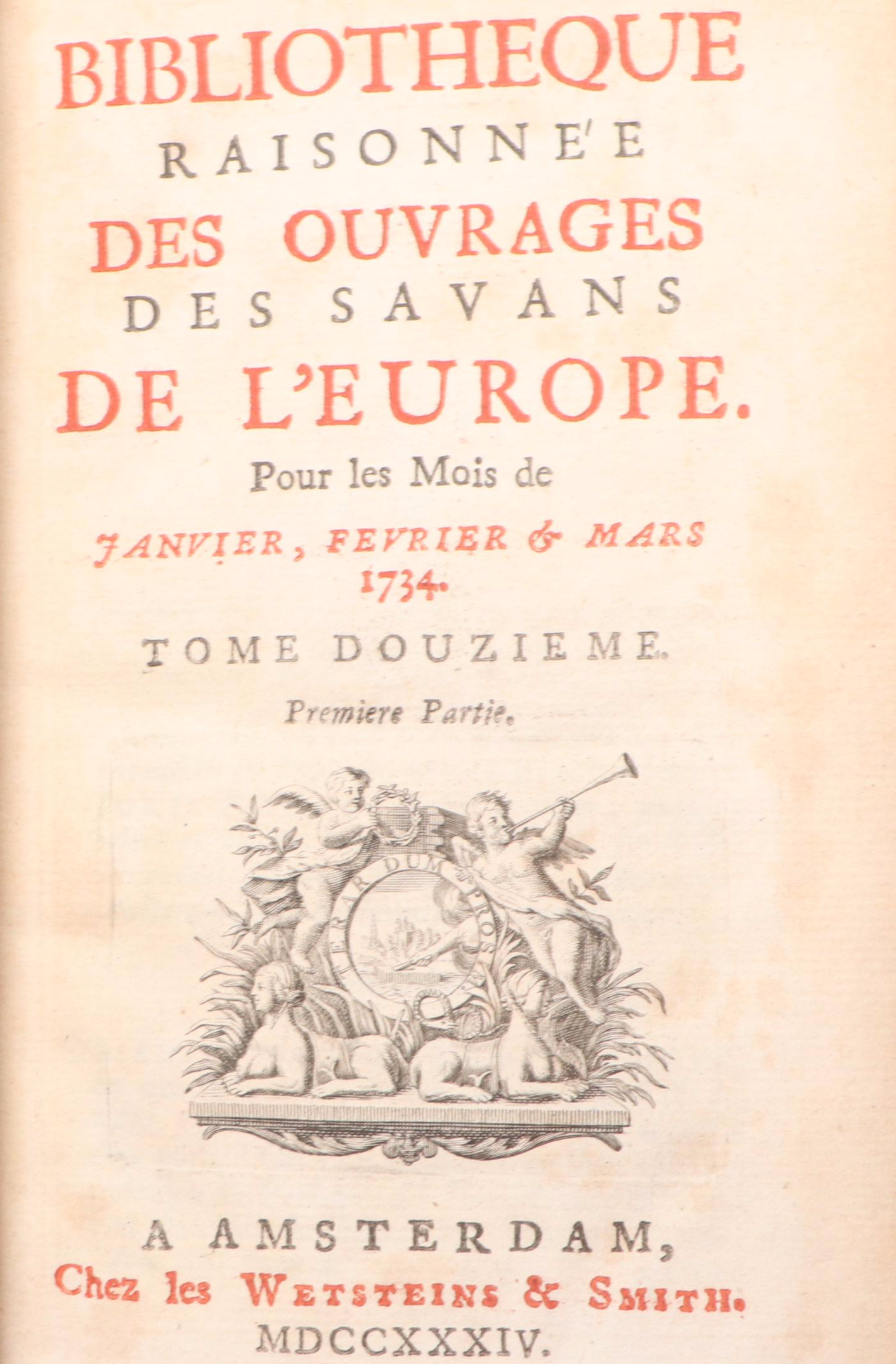 "Bibliothèque raisonnée des ouvrages des savans de l'Europe" Partial Set