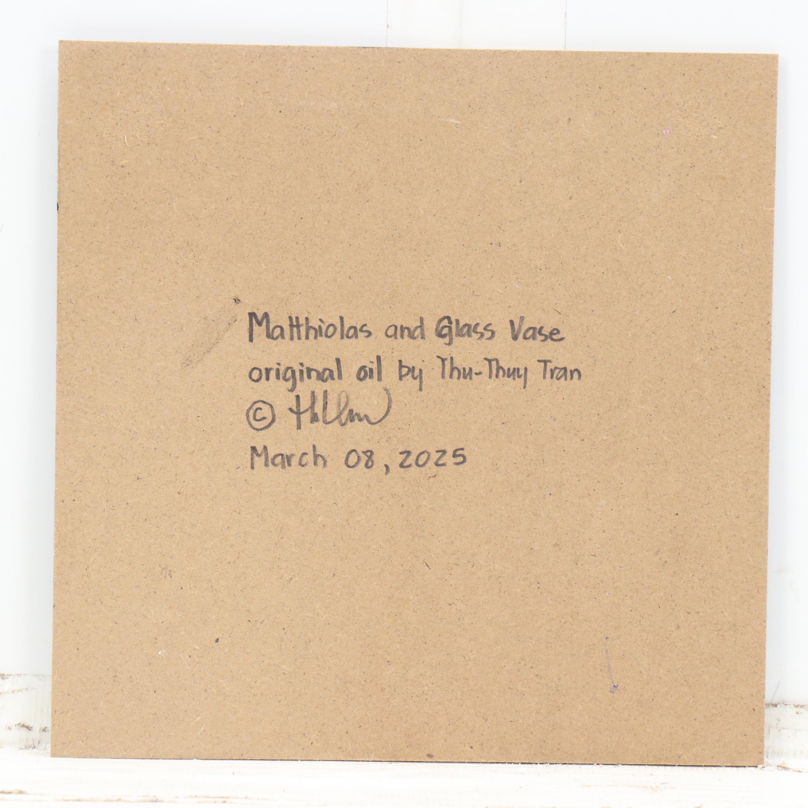 Thu-Thuy Tran Floral Still Life Oil Painting "Matthiolas and Glass Vase," 2025