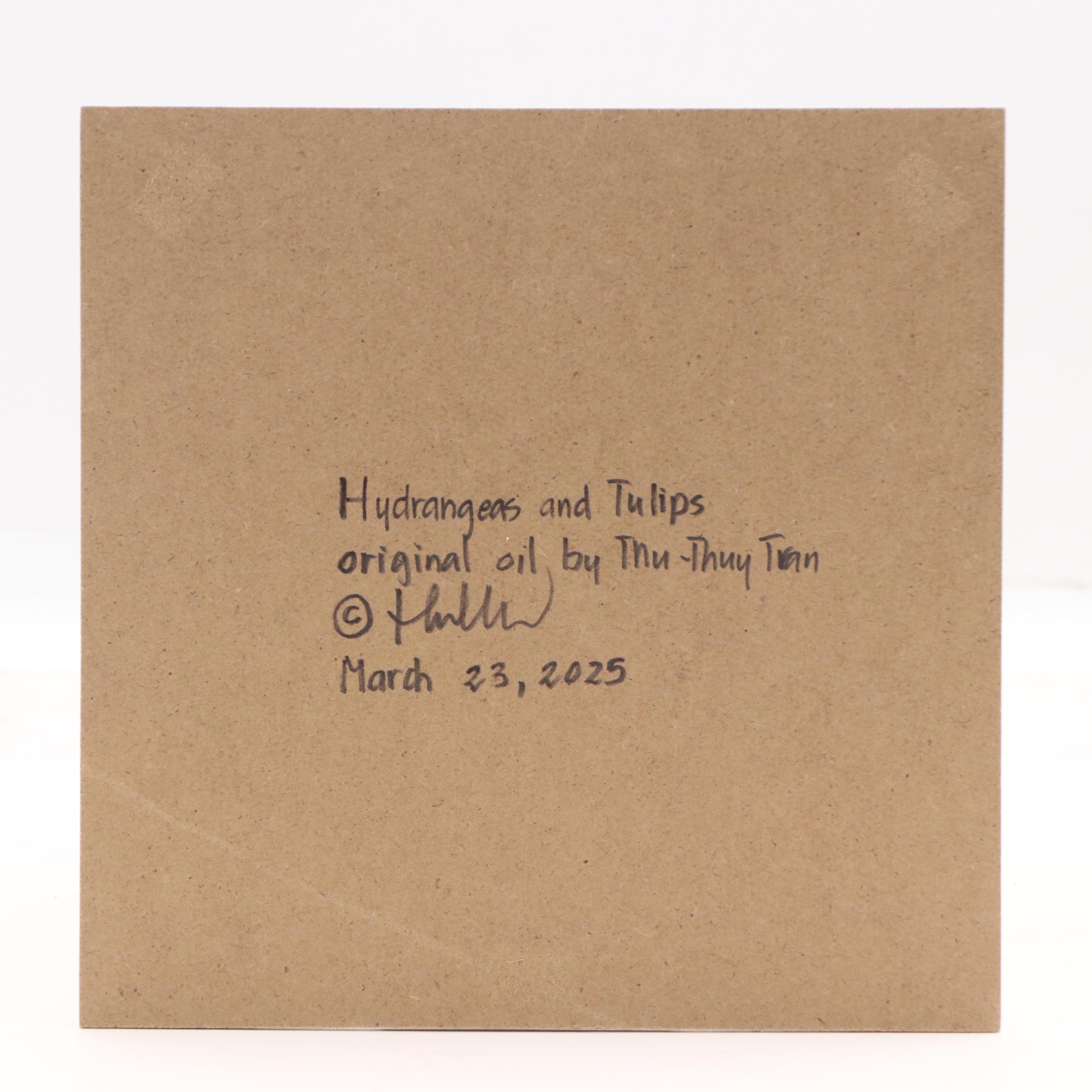 Thu-Thuy Tran Still Life Oil Painting "Hydrangeas and Tulips," 2025