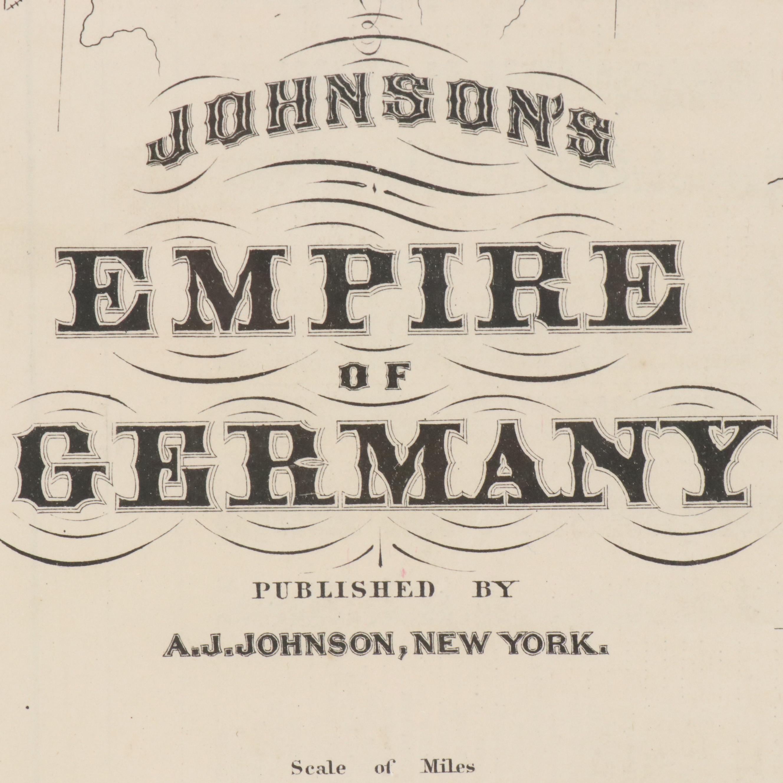 Hand-Colored Engraved Map "Johnson's Empire of Germany," Circa 1870
