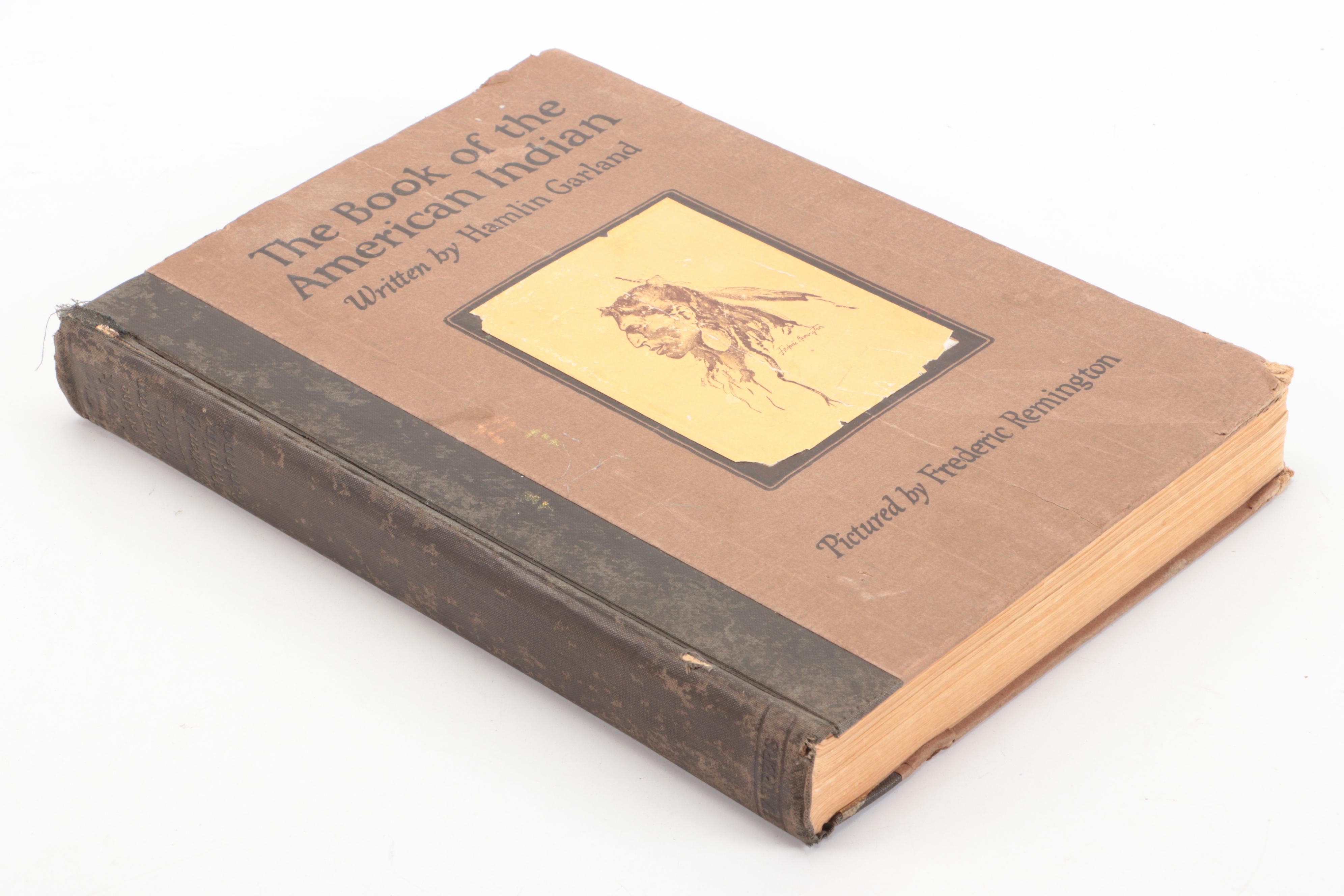 First Edition "The Book of the American Indian" by Hamlin Garland, 1923