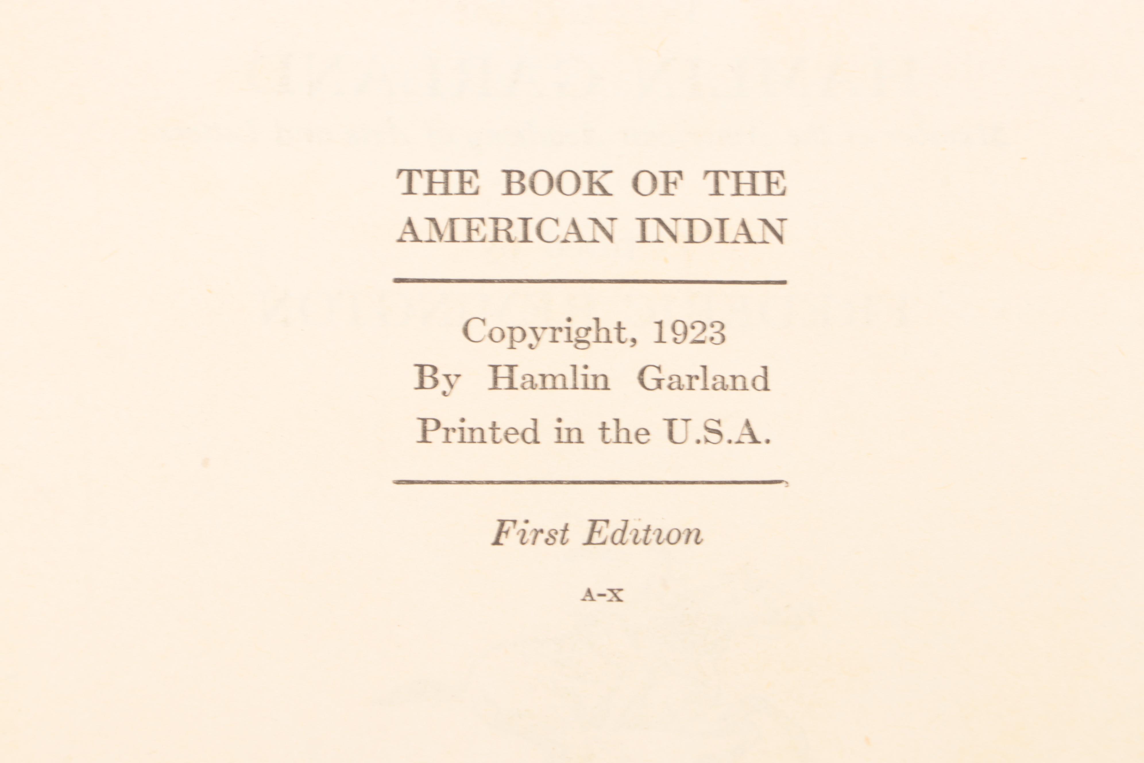 First Edition "The Book of the American Indian" by Hamlin Garland, 1923