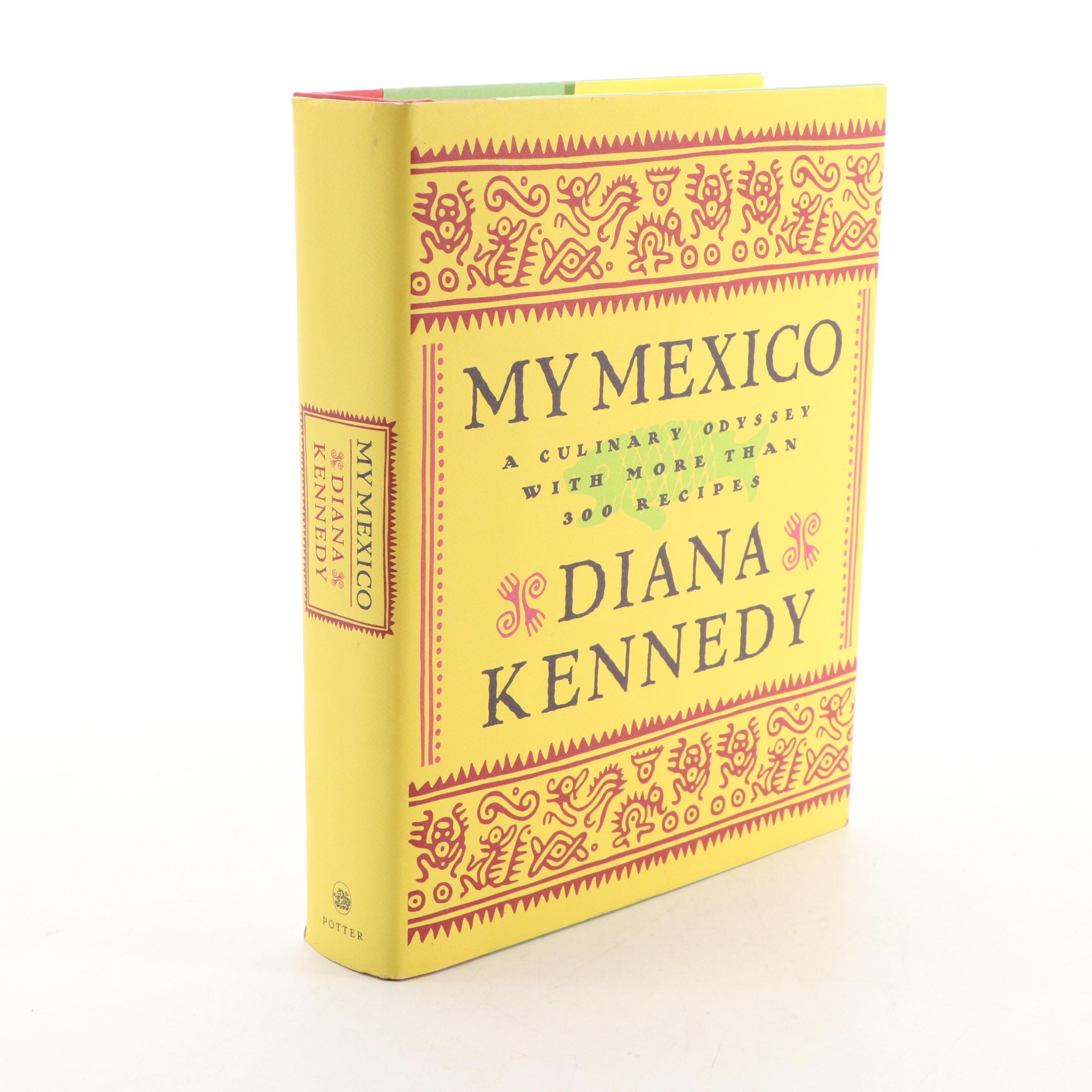 First Edition "My Mexico" by Diana Kennedy and More Cookbooks