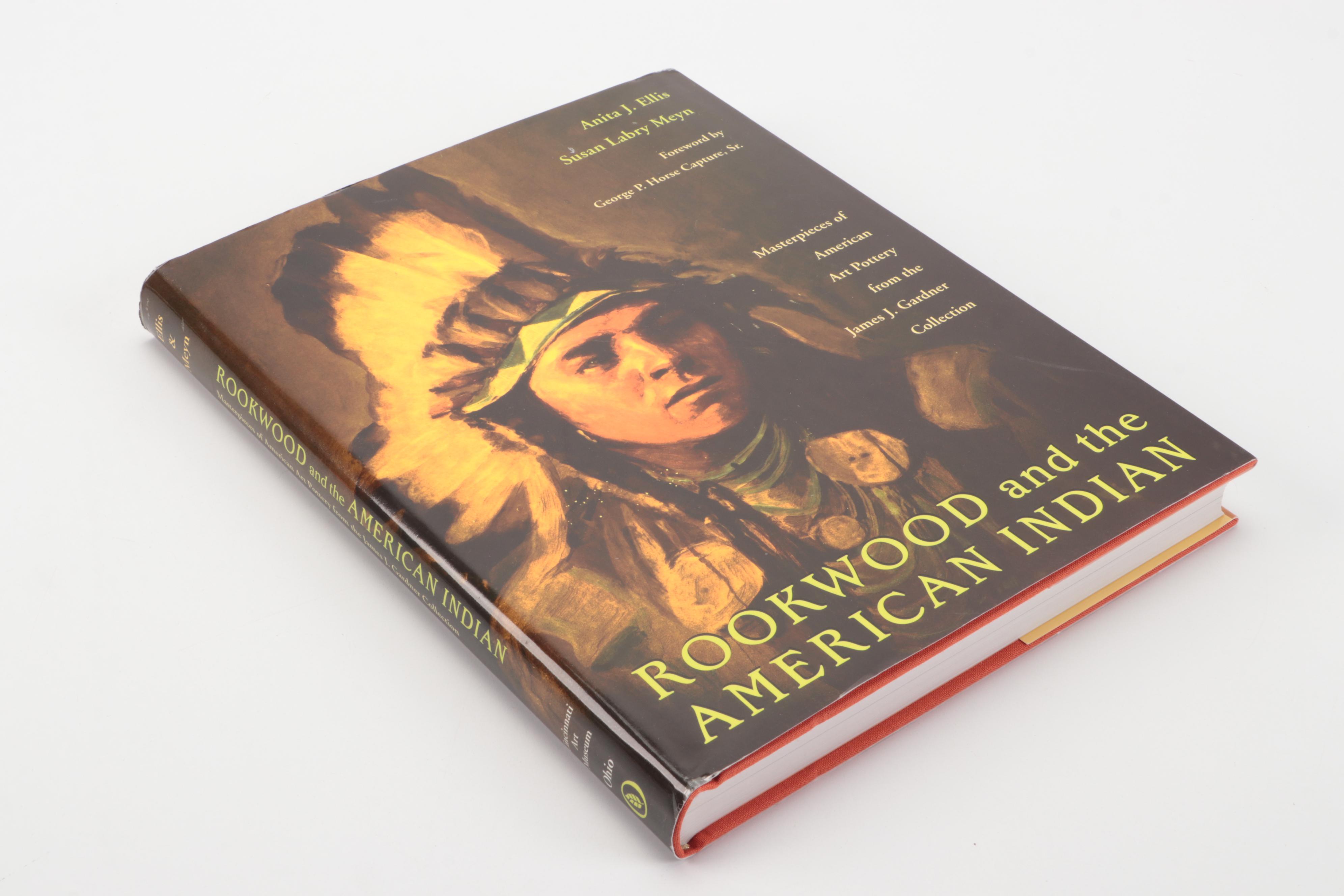 First Edition "Rookwood and the American Indian" by Anita J. Ellis, 2007