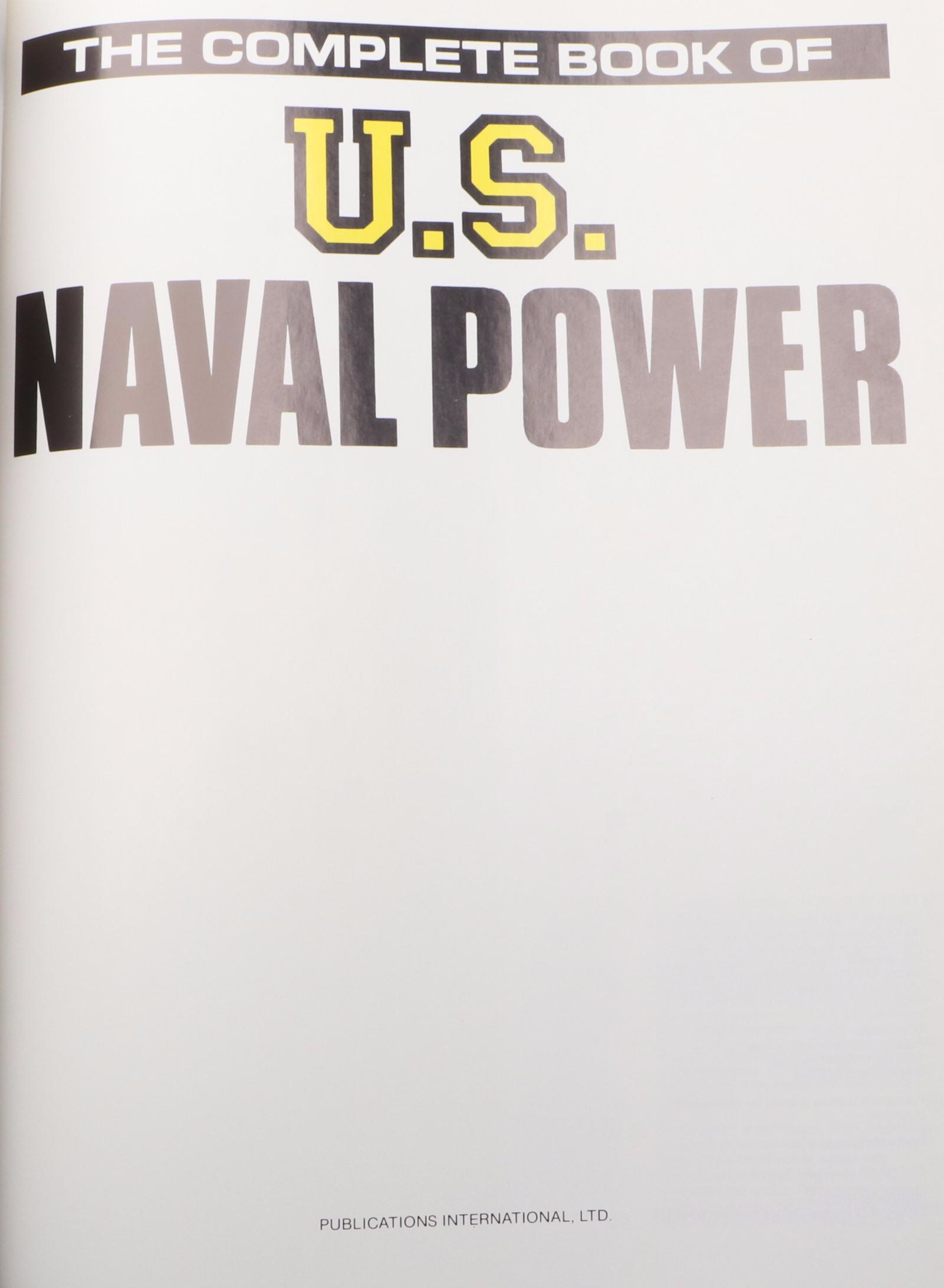 First Edition "The Complete Book of U.S. Naval Power" and More Books