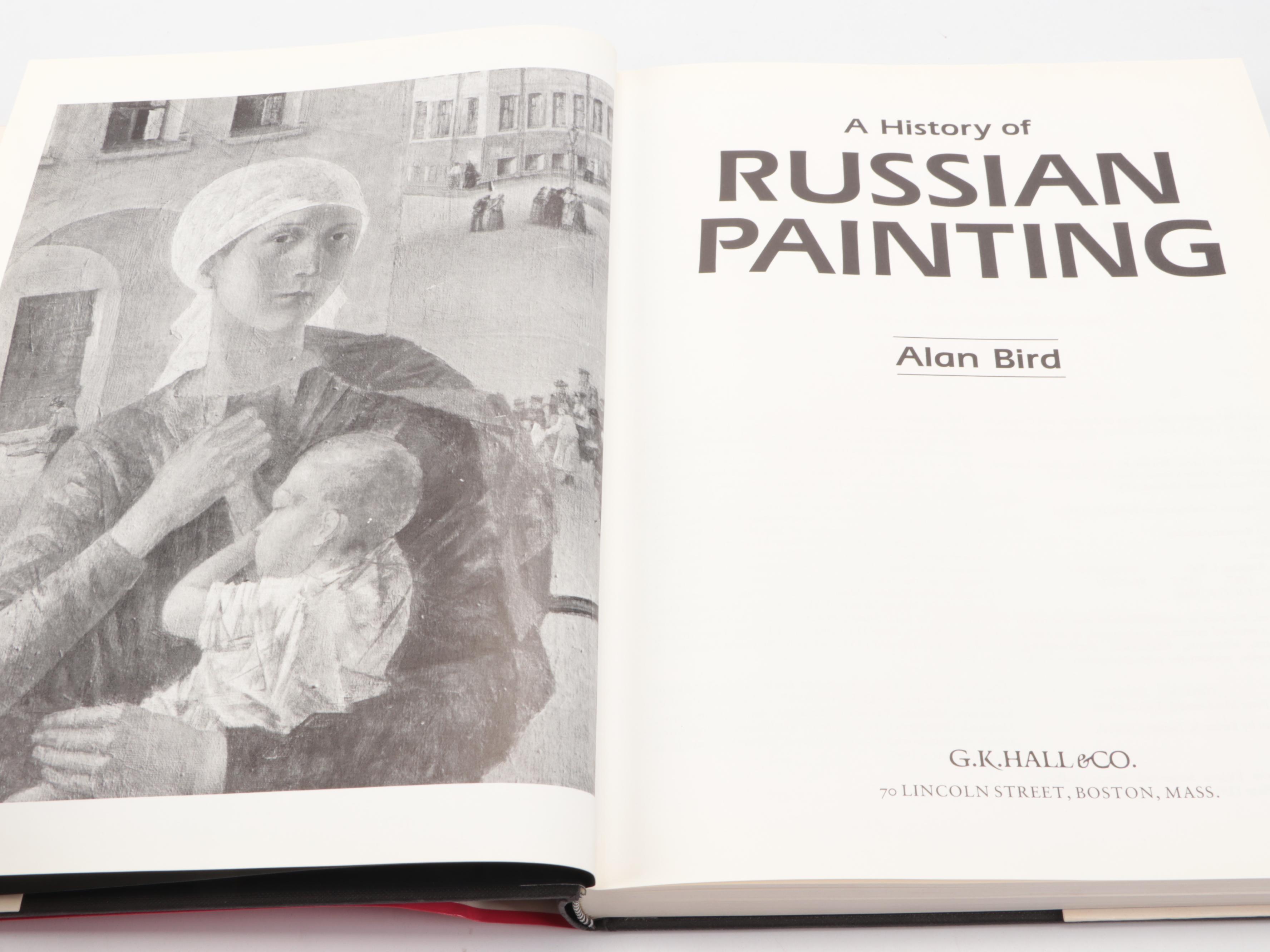 "A History of Russian Painting" by Alan Bird with Russian History and Art Books