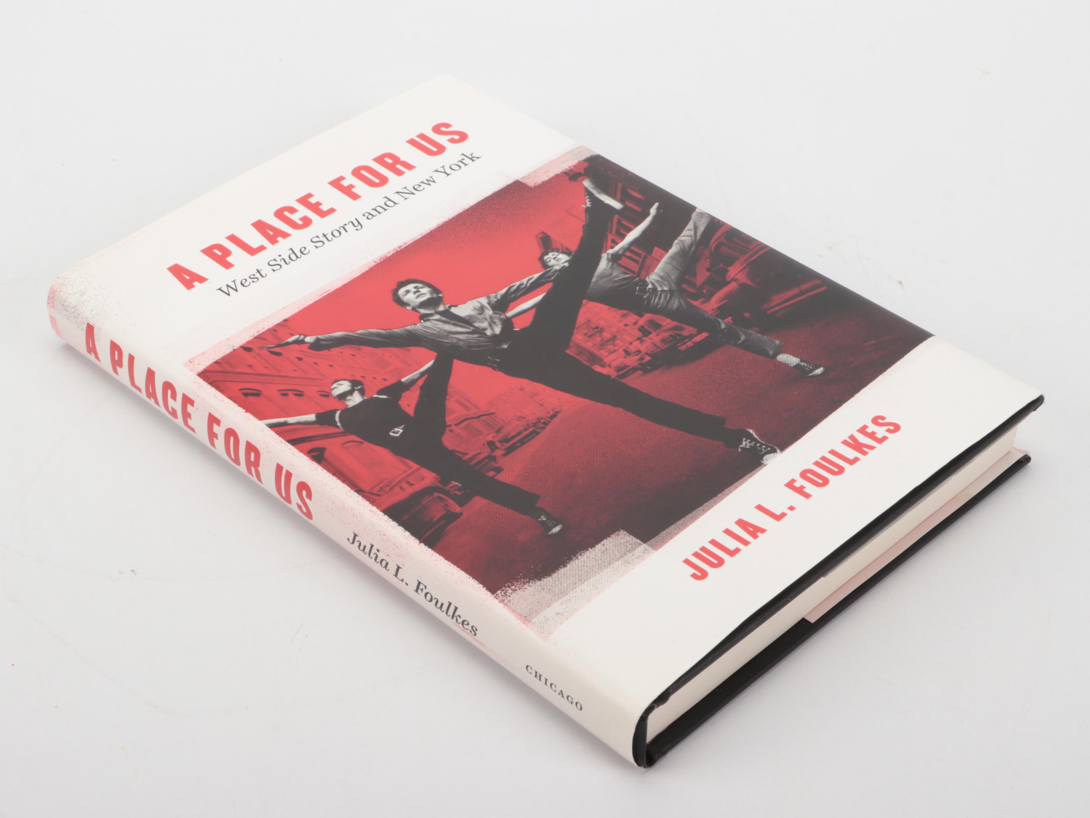 "A Place For Us: West Side Story and New York" and Other New York Books