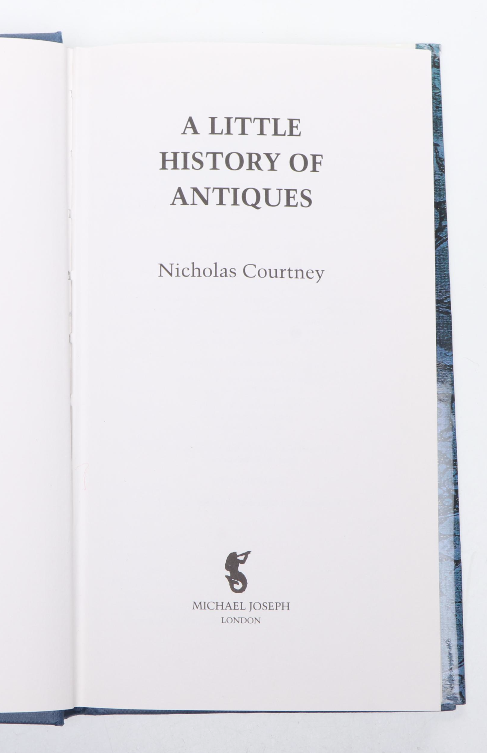 "A Little History of Antiques" by Nicholas Courtney and Other Antiques Books