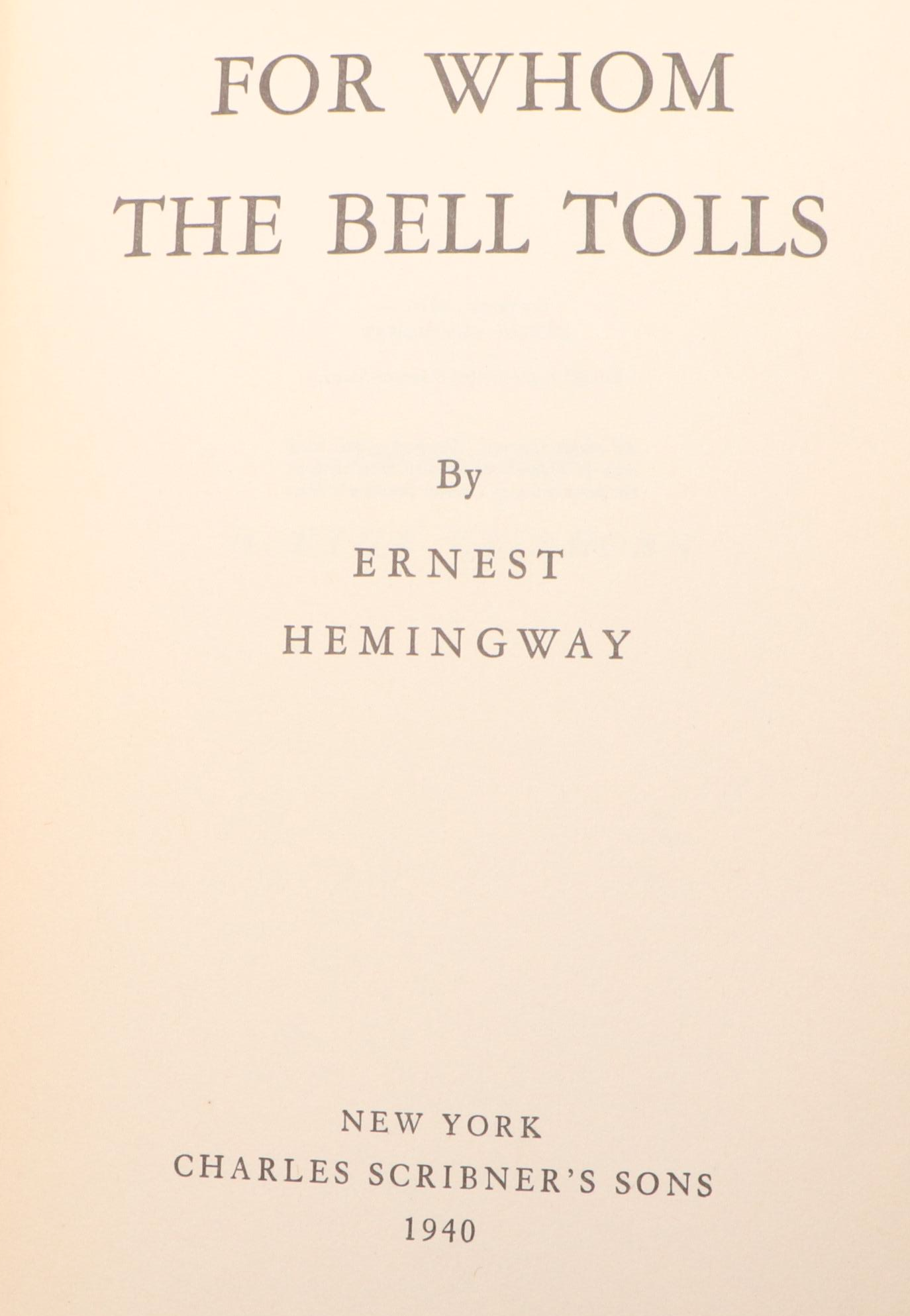 Early Printing "For Whom the Bell Tolls" by Ernest Hemingway, 1940