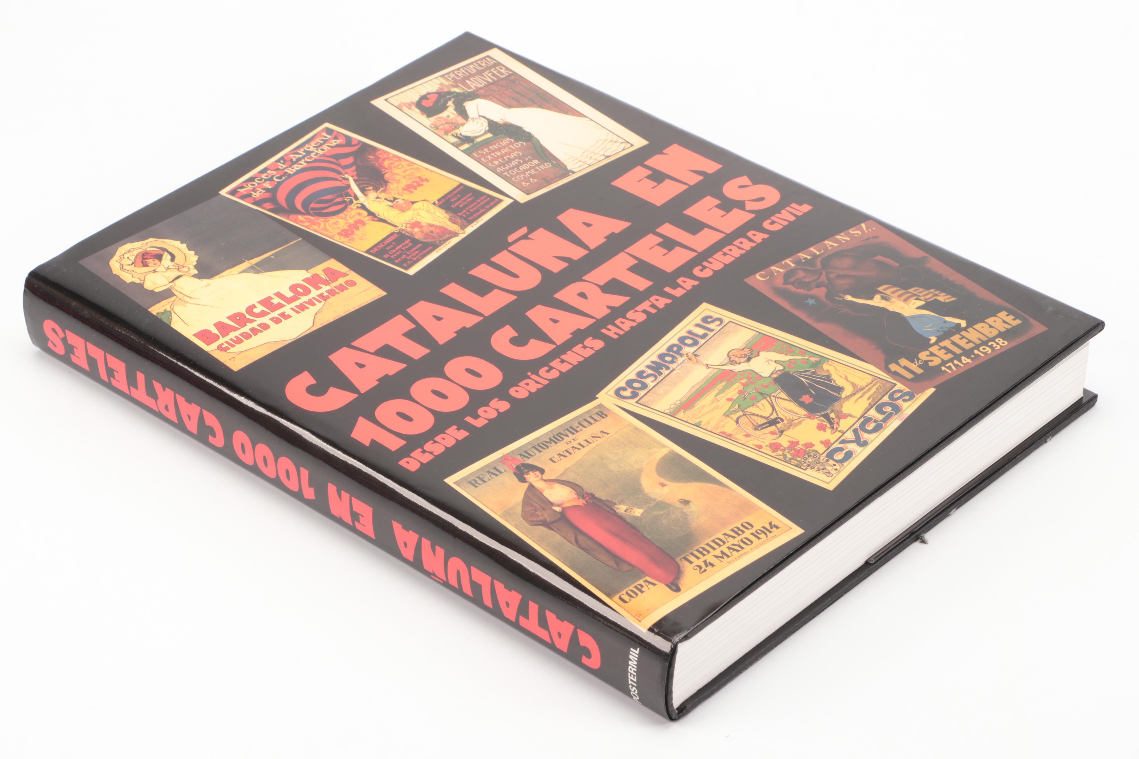 First Edition "Cataluña en 1000 Carteles" by Jordi Carulla et al, 1994