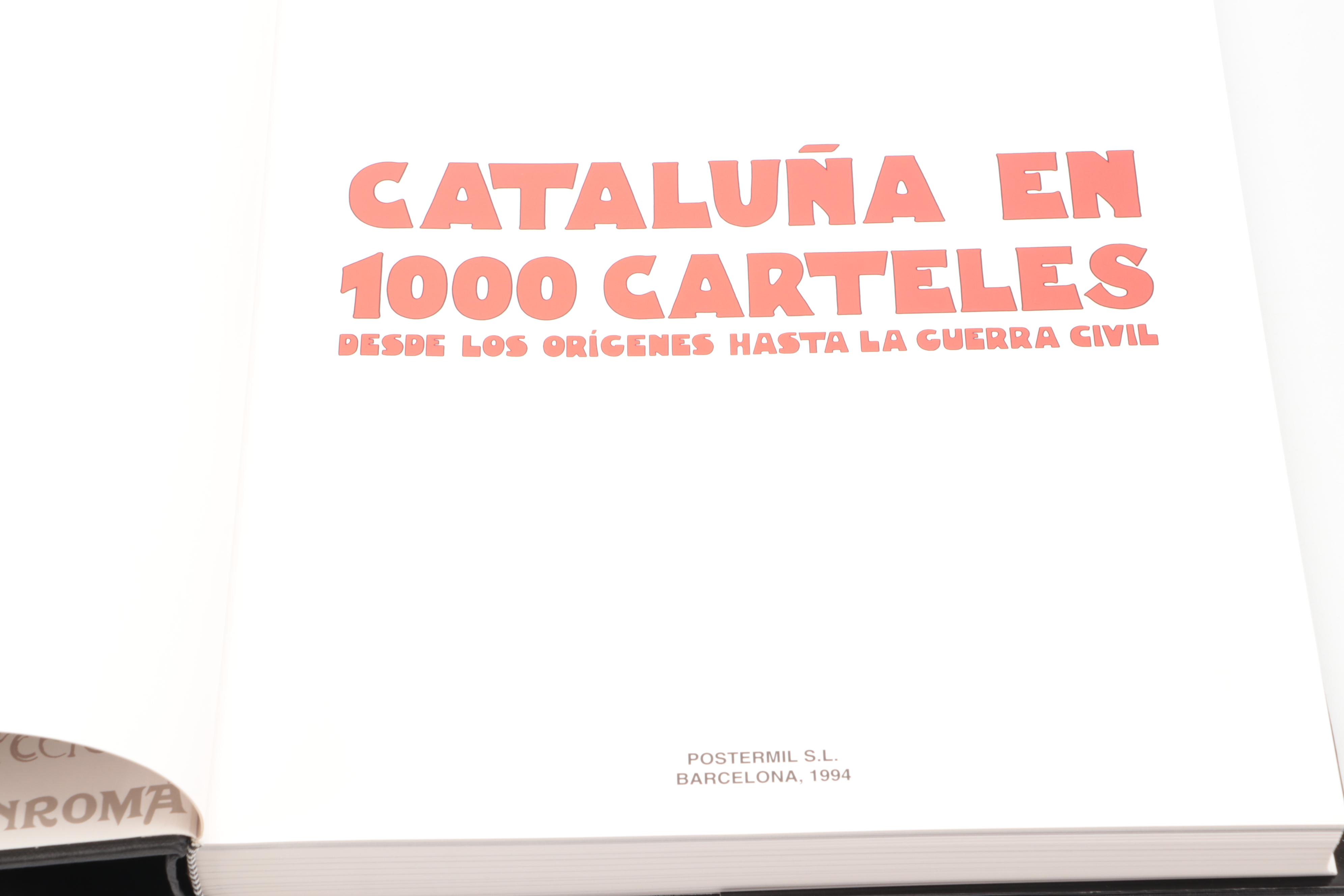 First Edition "Cataluña en 1000 Carteles" by Jordi Carulla et al, 1994