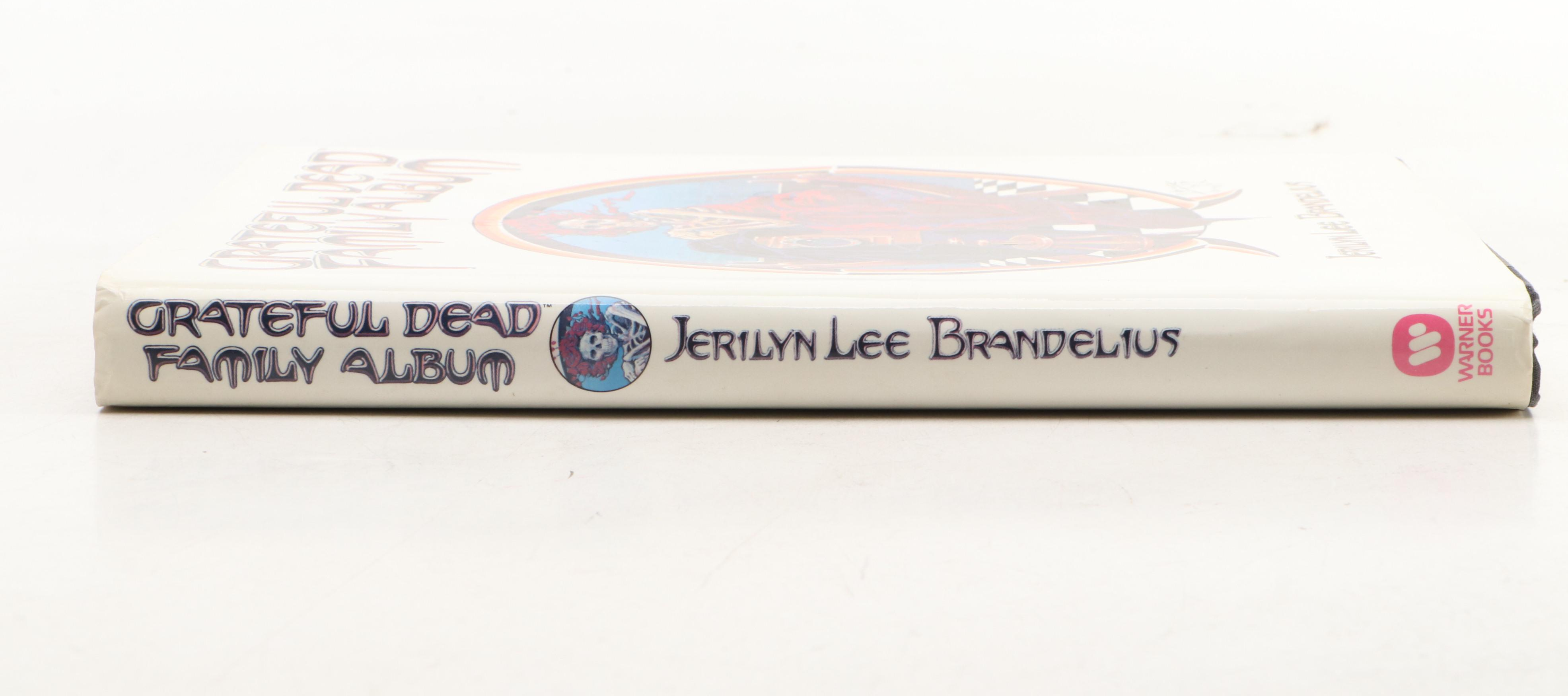 First Printing "Grateful Dead Family Album" by Jerilyn Lee Brandelius, 1989