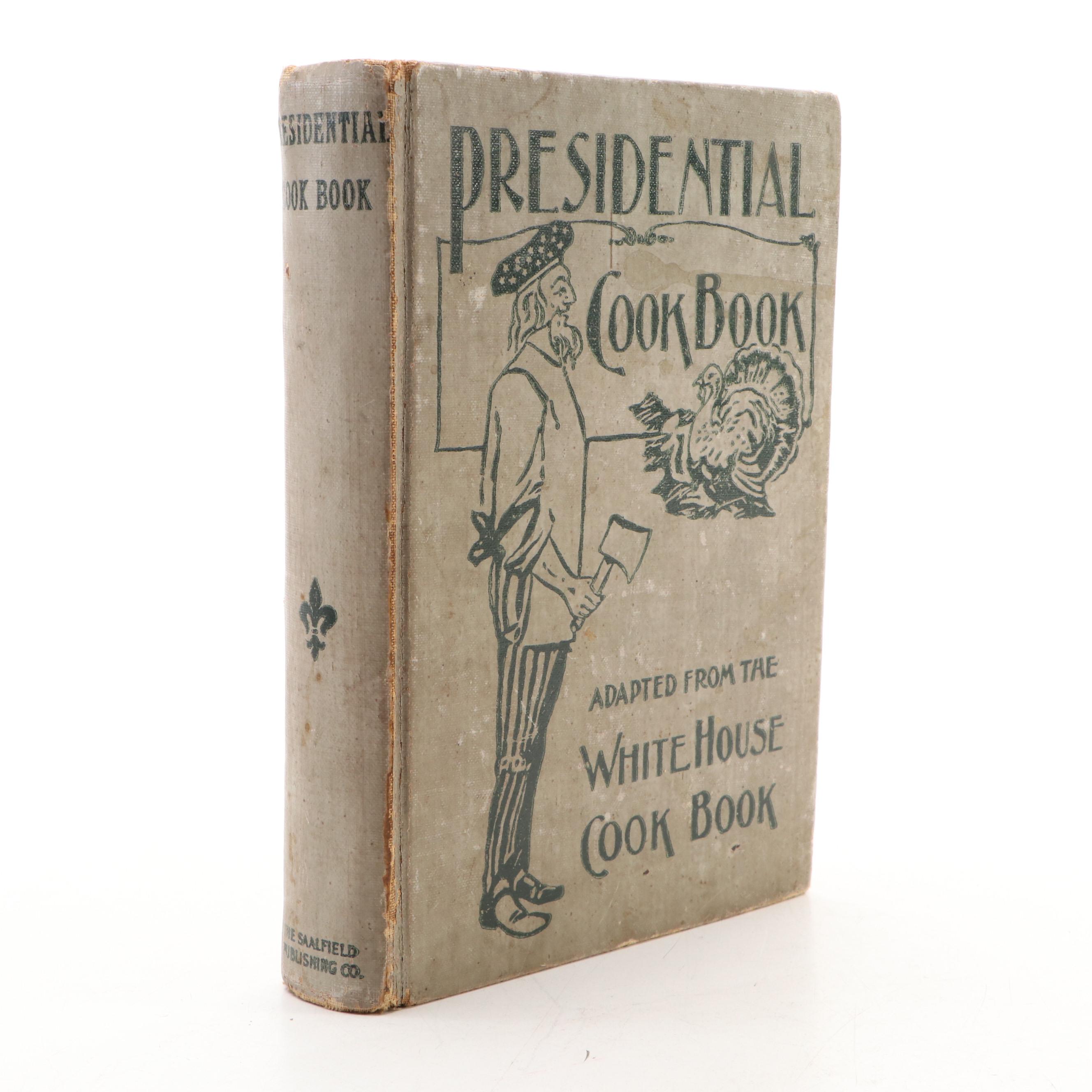 "The Presidential Cook Book" by Hugo Ziemann and Fanny L. Gillette, 1907