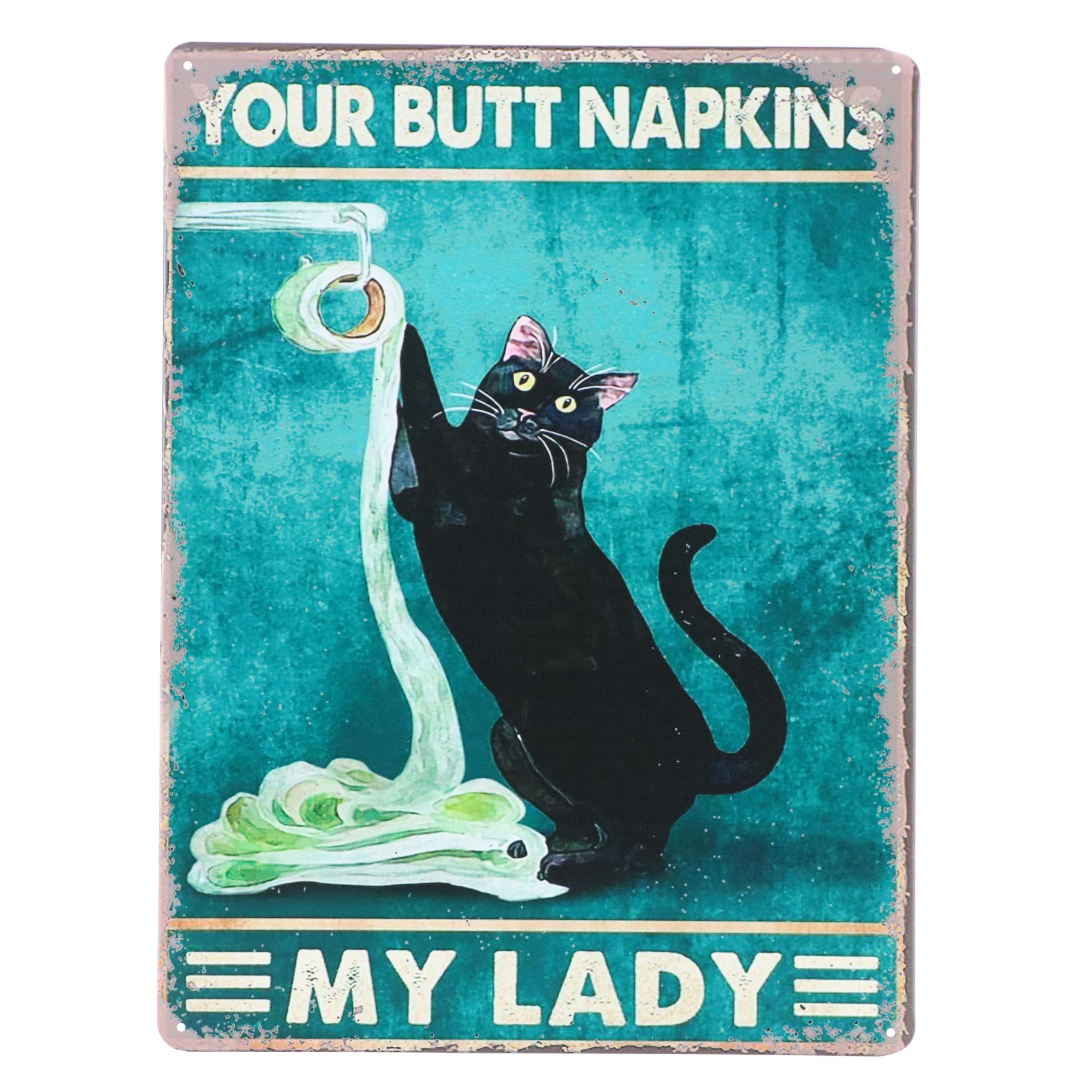 Novelty Cat Giclée "Your Butt Napkins My Lady"
