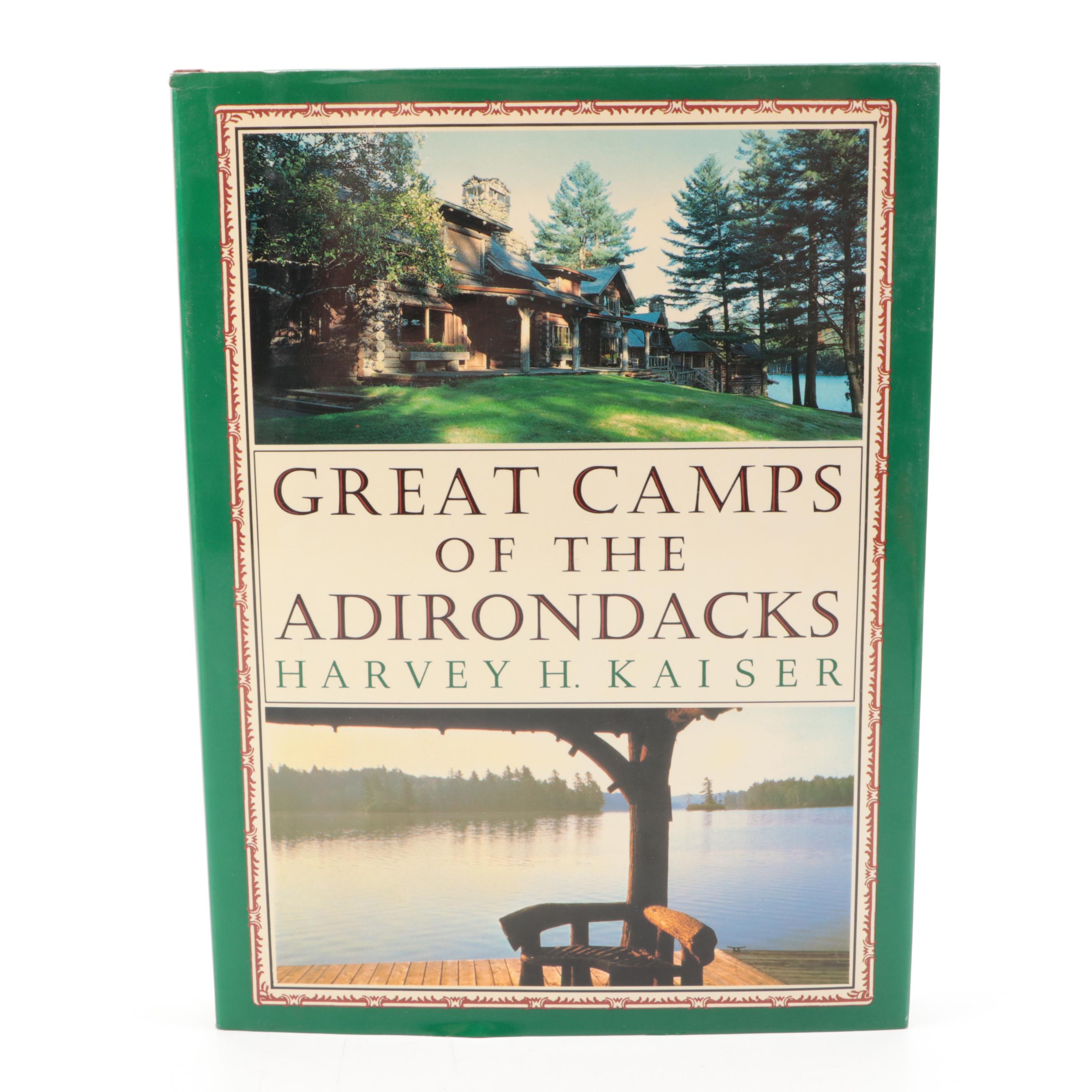 "Great Camps of the Adirondacks"  by Harvey H. Kaiser with More Books