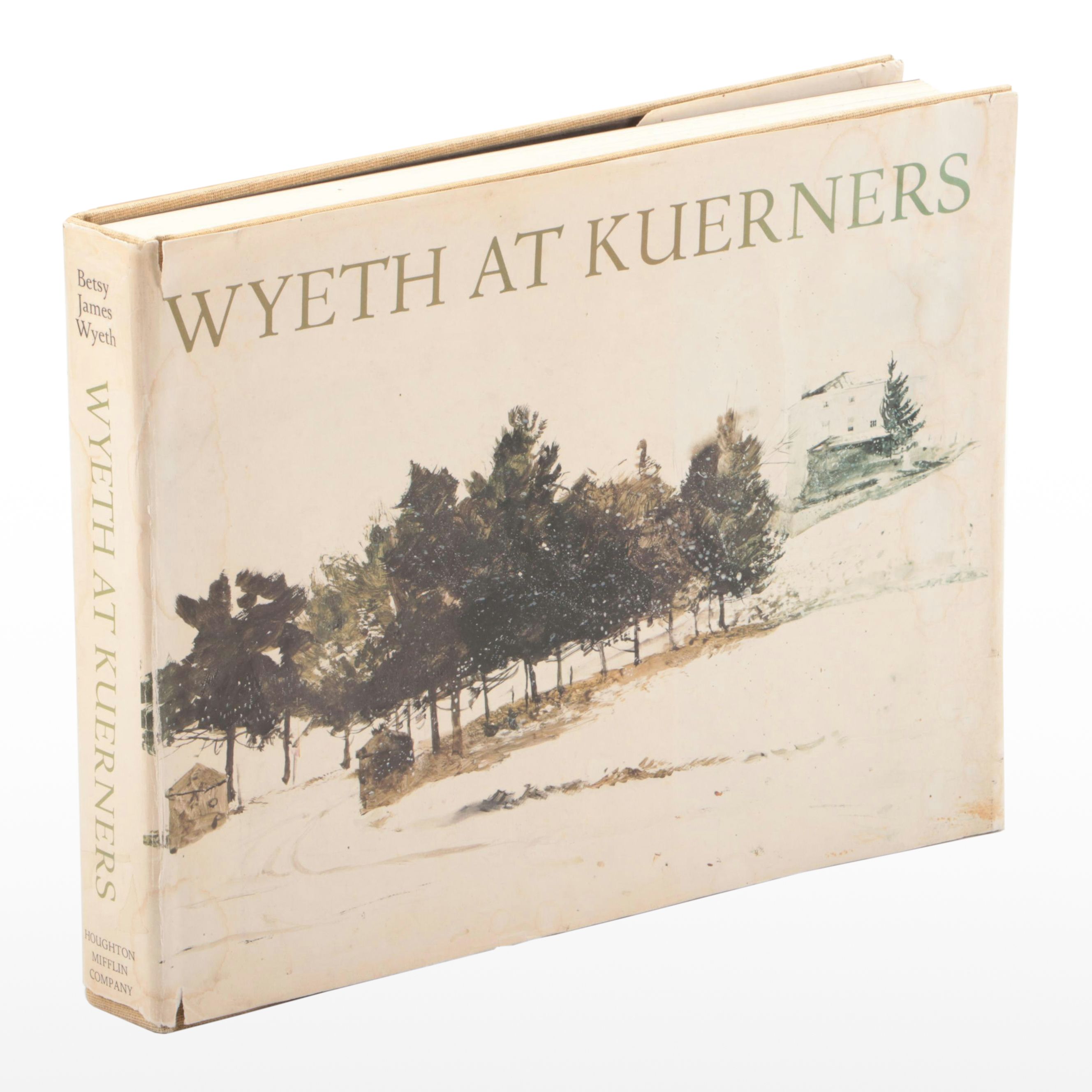 First Printing "Wyeth at Kuerners" with Preface by Betsy James Wyeth, 1976