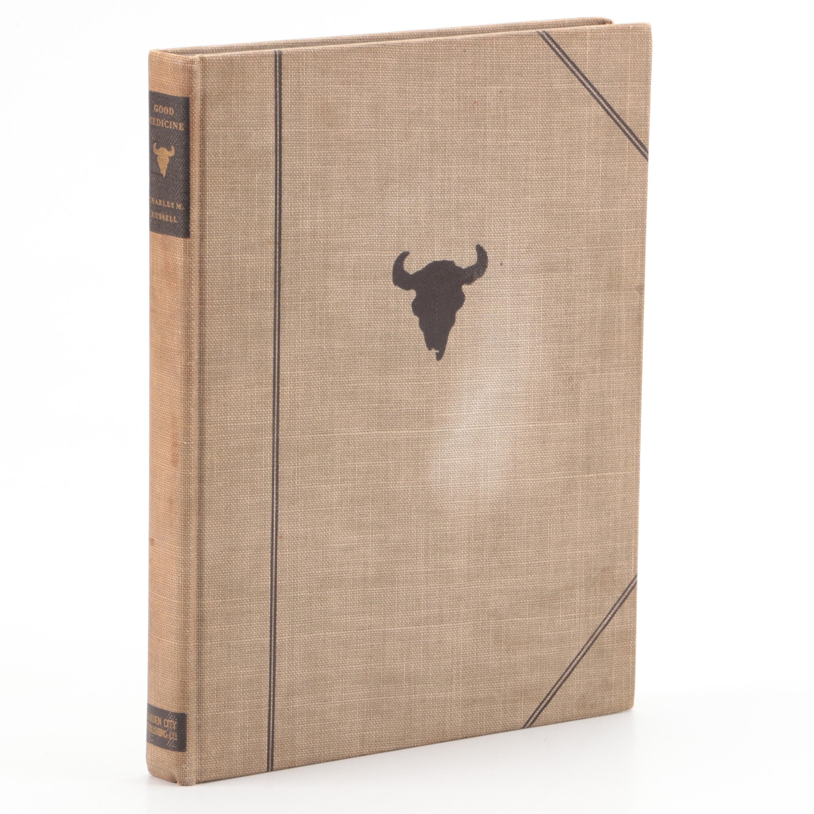 Illustrated "Good Medicine: Memories of the Real West" by Charles M. Russell