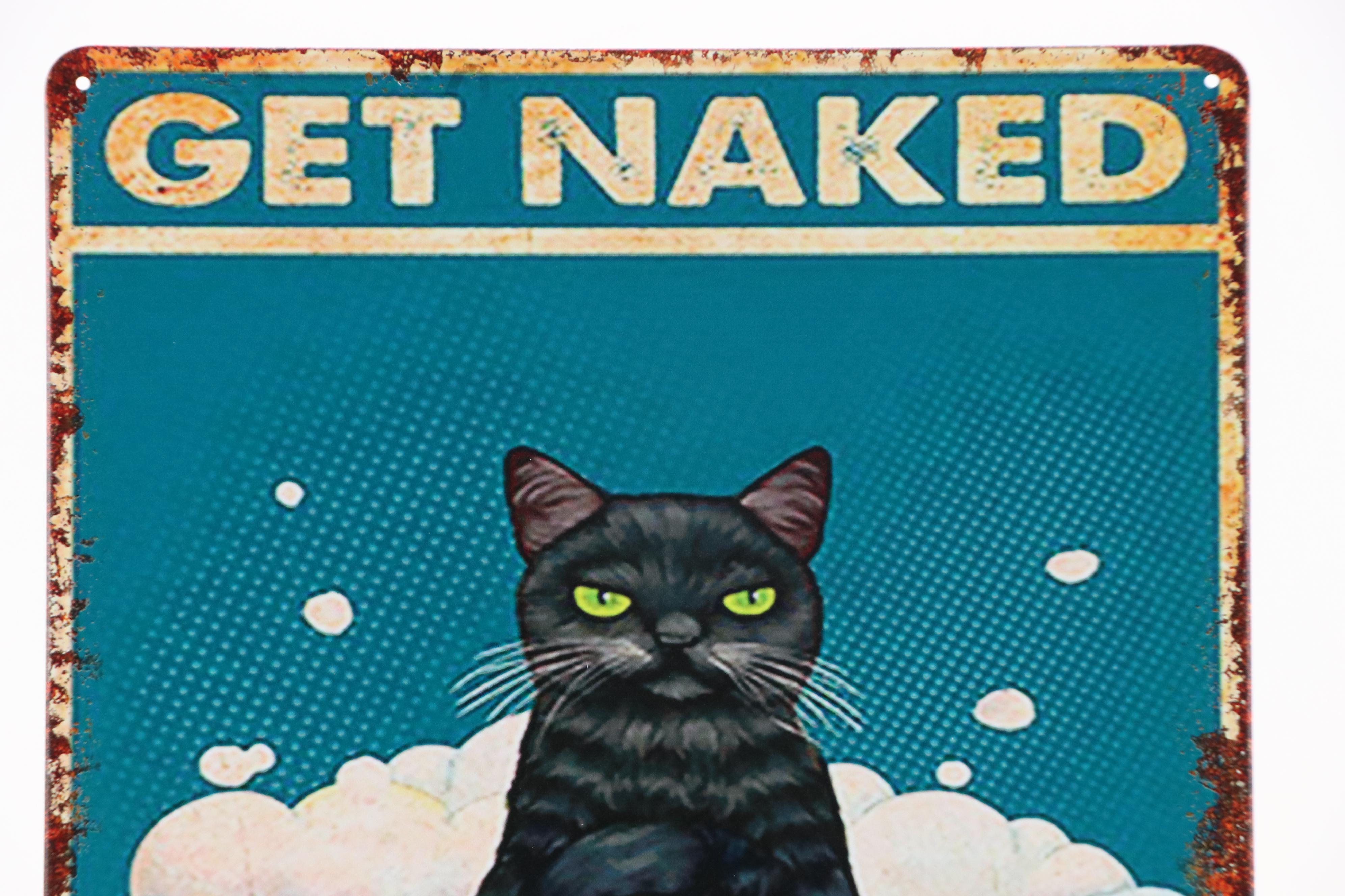 Novelty Cat Giclée "Get Naked - Unless You Are Just Visiting," 21st Century