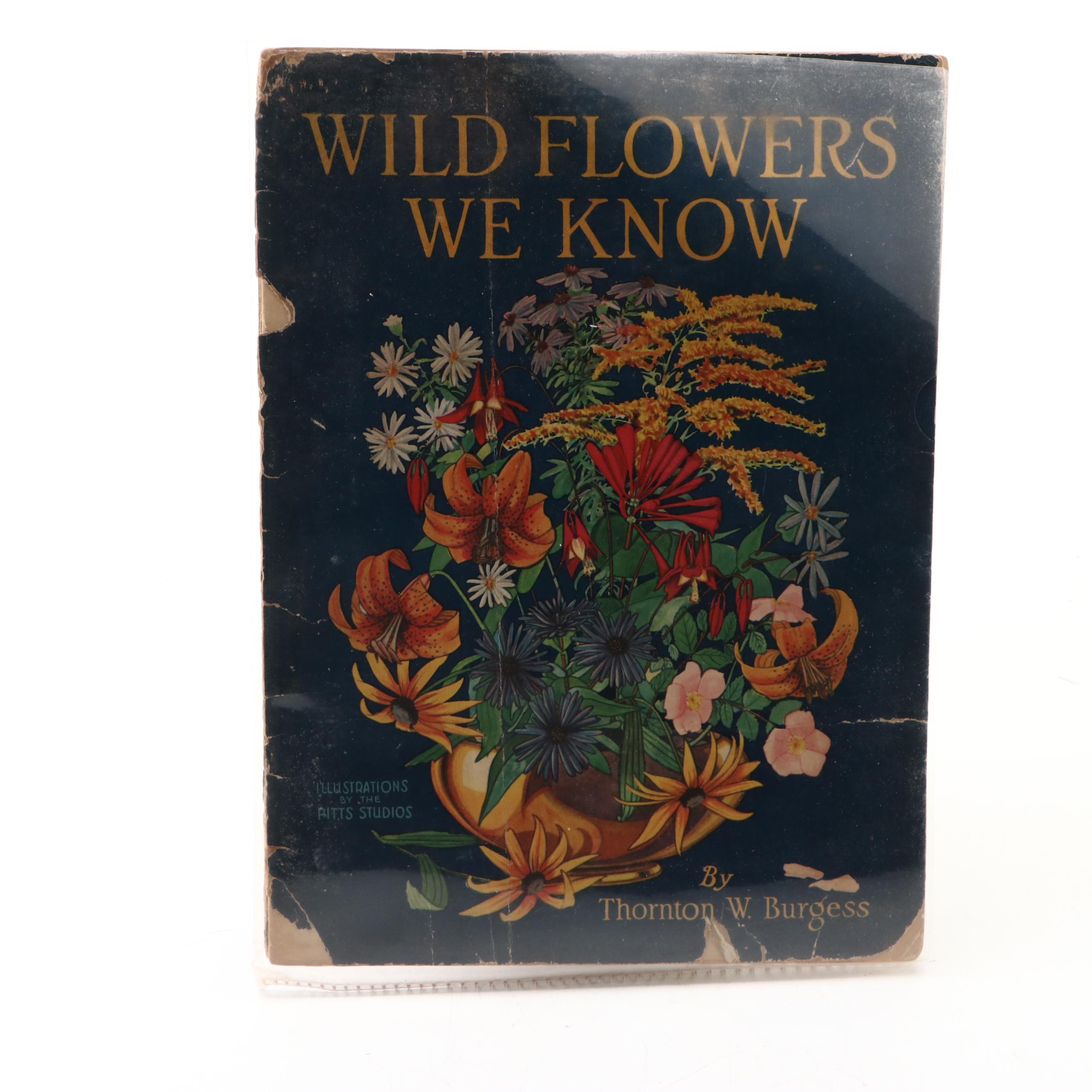 "Wild Flowers We Know" and "Old Mother West Wind" by Thornton W. Burgess