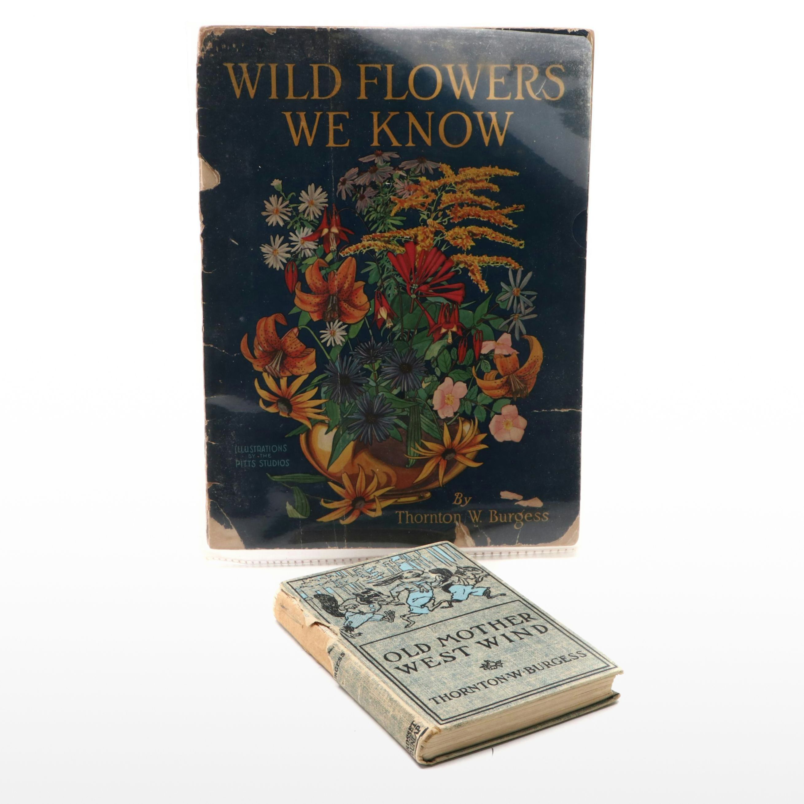 "Wild Flowers We Know" and "Old Mother West Wind" by Thornton W. Burgess