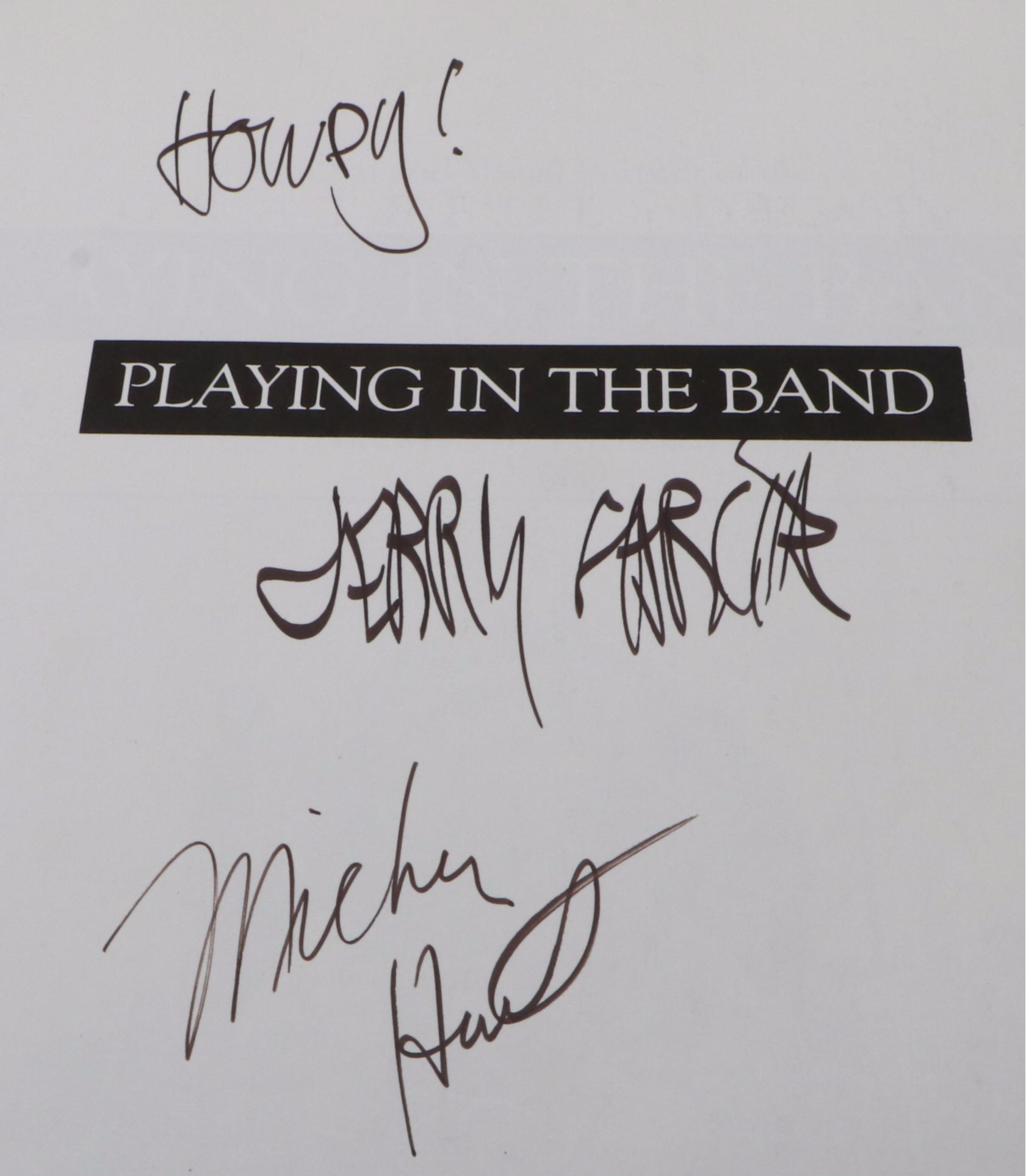 Jerry Garcia and Mickey Hart Signed First Edition "Playing in the Band," 1985