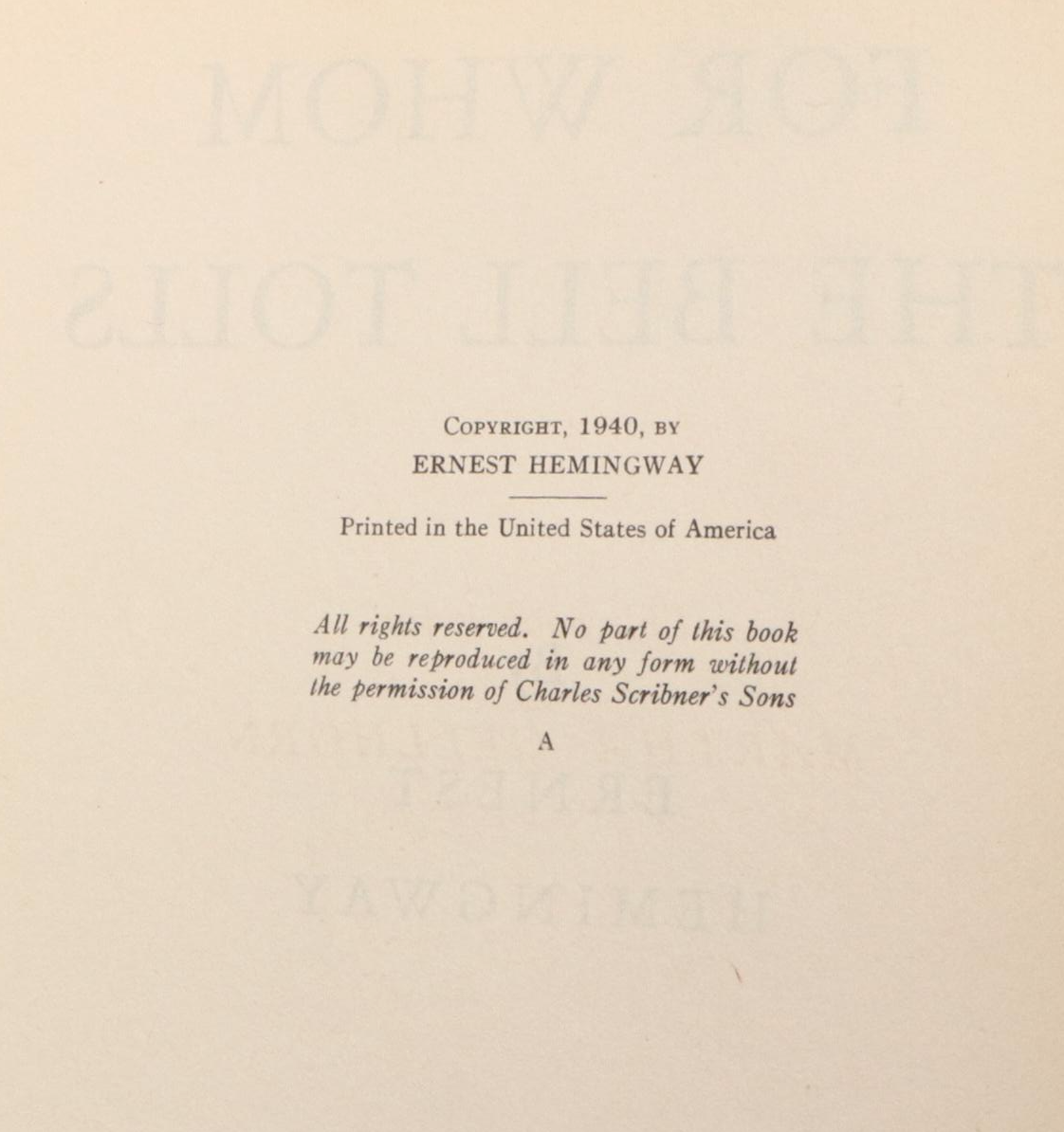 First Printing "For Whom the Bell Tolls" by Ernest Hemingway, 1940