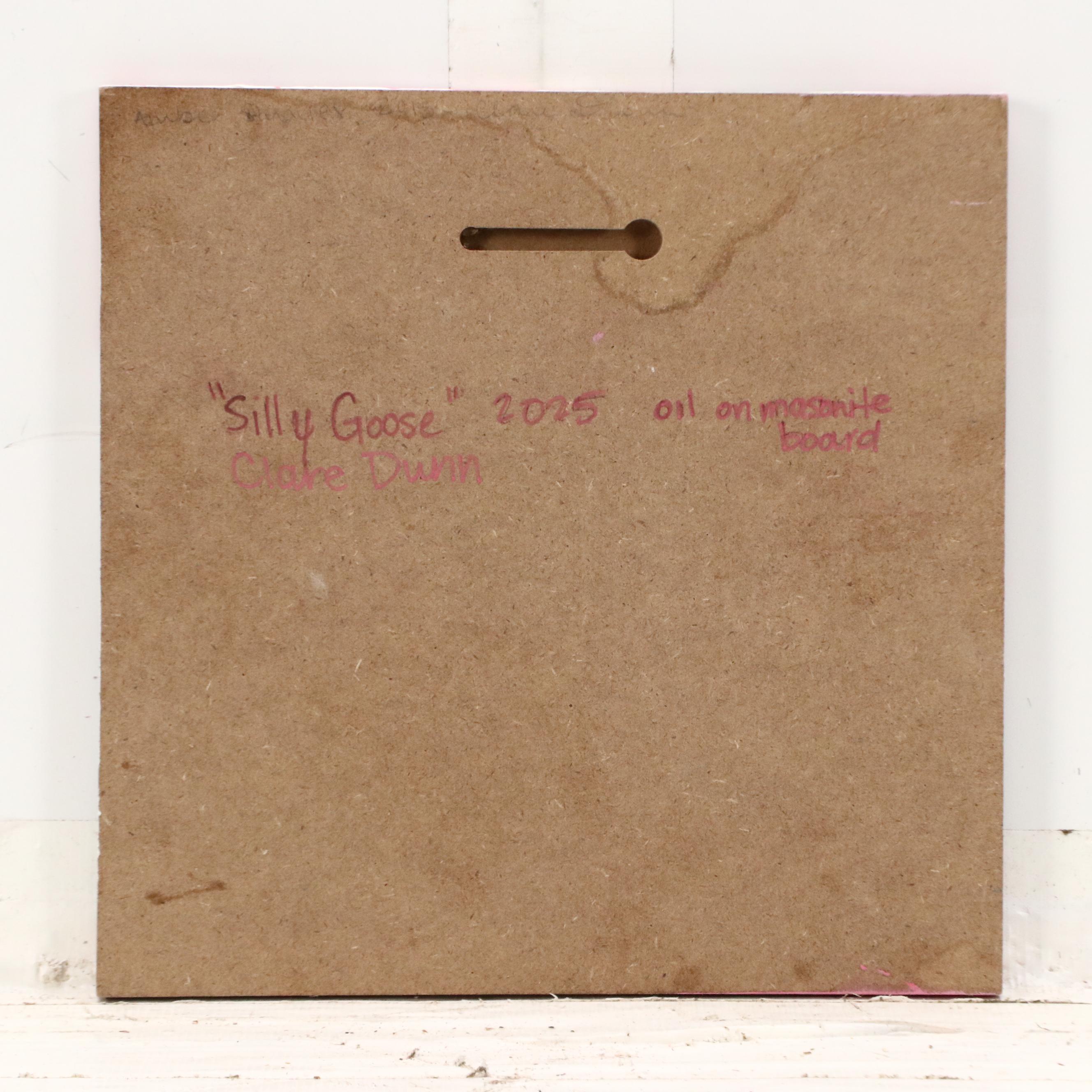 Clare Dunn Oil Painting "Silly Goose," 2025