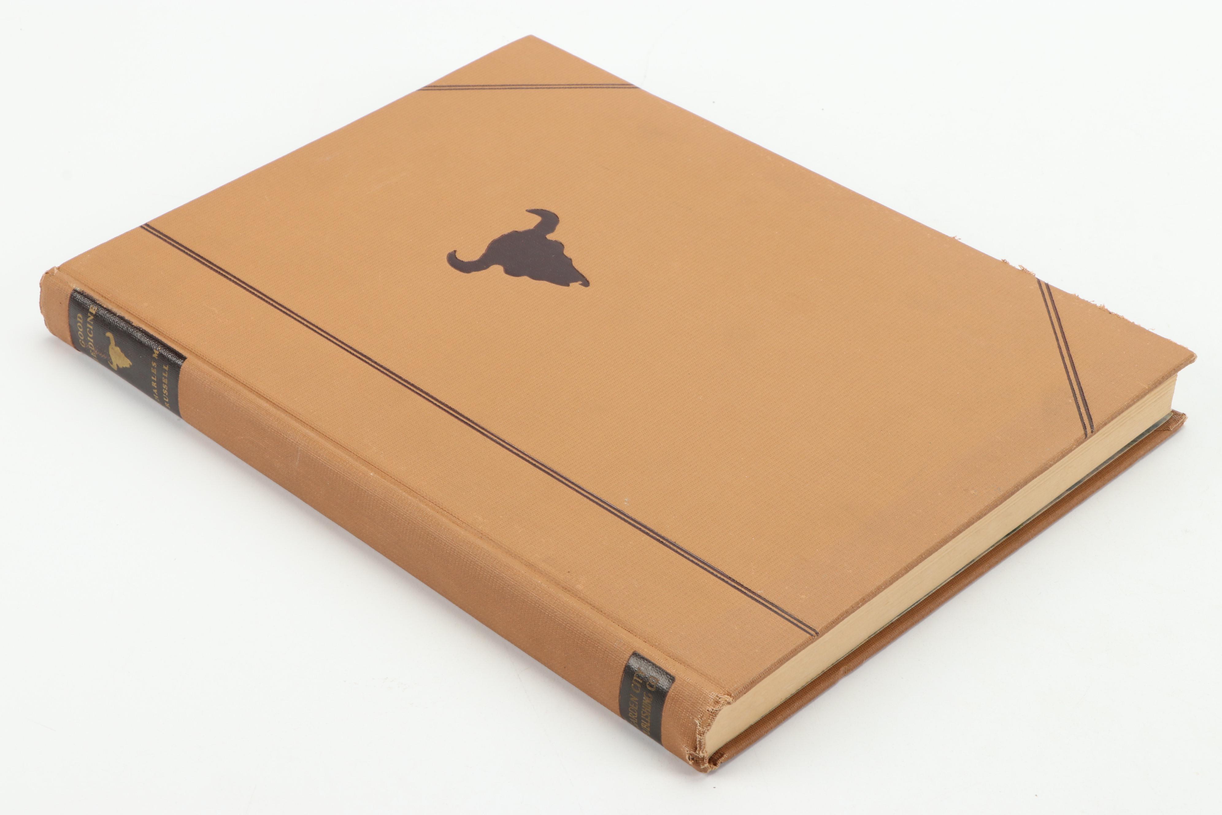 Illustrated "Good Medicine: Memories of the Real West" by Charles M. Russell